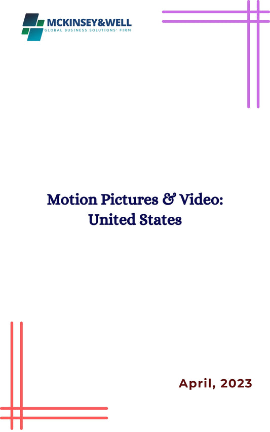 Motion Pictures & Video: United States