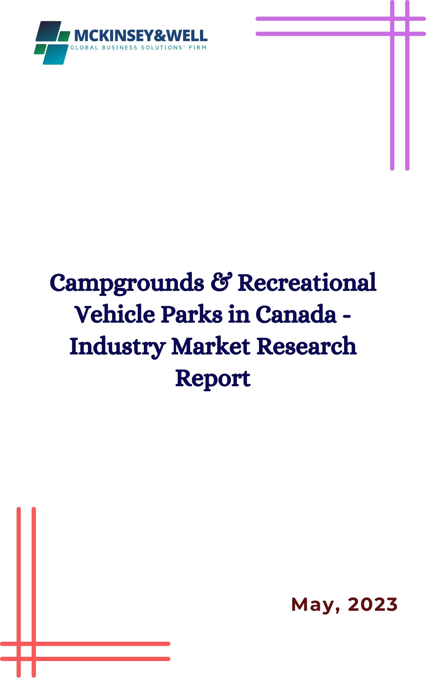 Campgrounds & Recreational Vehicle Parks in Canada - Industry Market Research Report