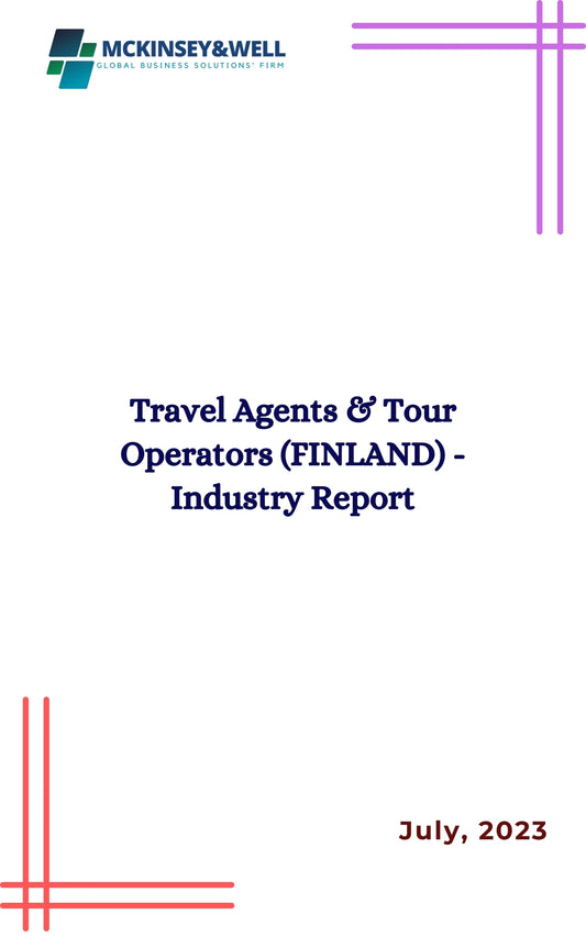 Travel Agents & Tour Operators (FINLAND) - Industry Report