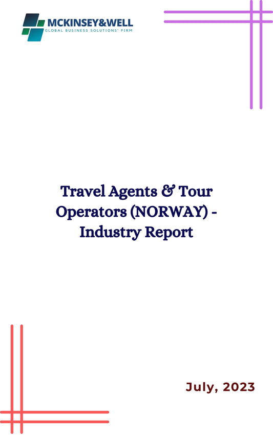 Travel Agents & Tour Operators (NORWAY) - Industry Report