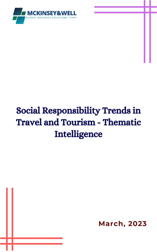 Social Responsibility Trends in Travel and Tourism - Thematic Intelligence