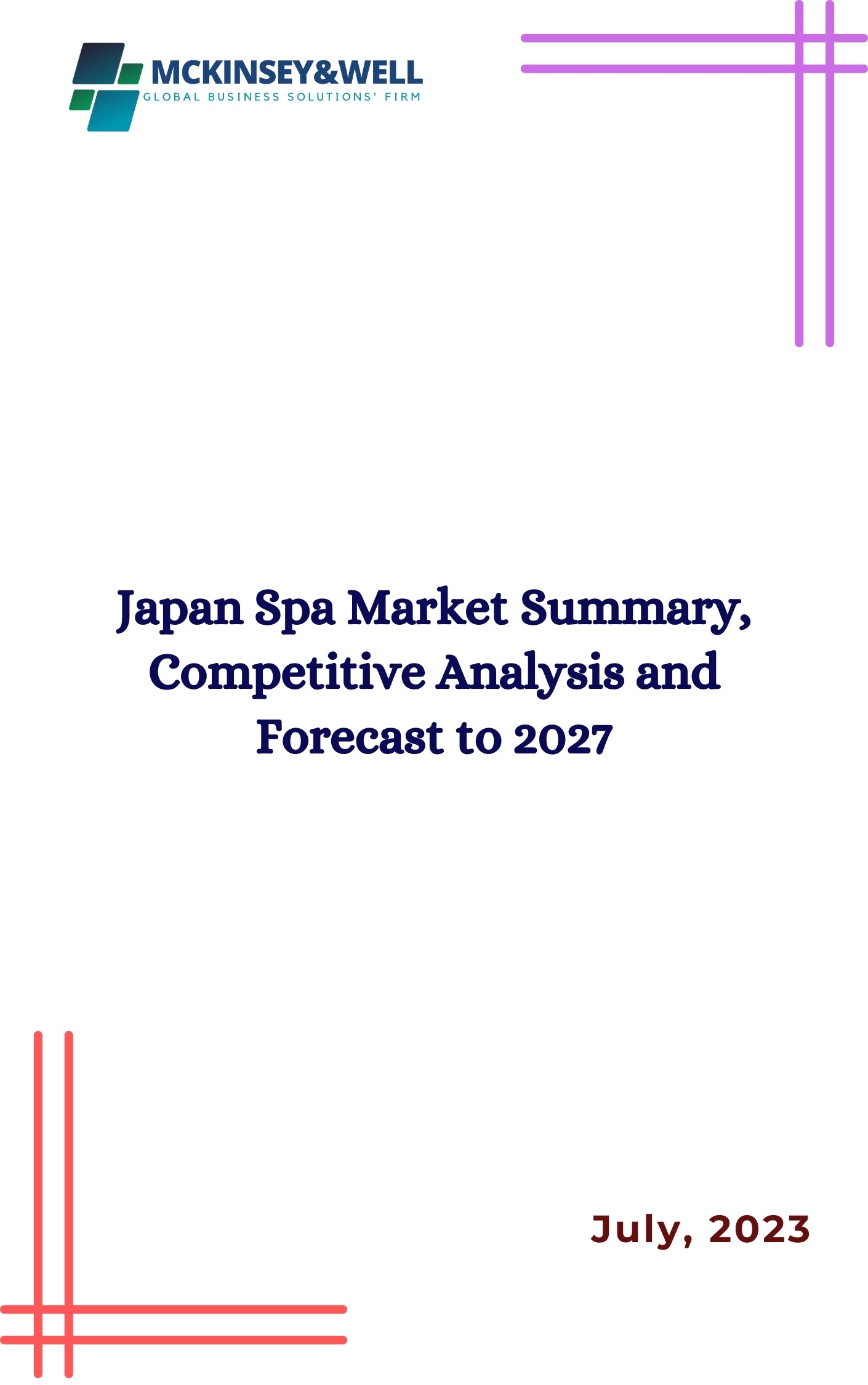 Japan Spa Market Summary, Competitive Analysis and Forecast to 2027