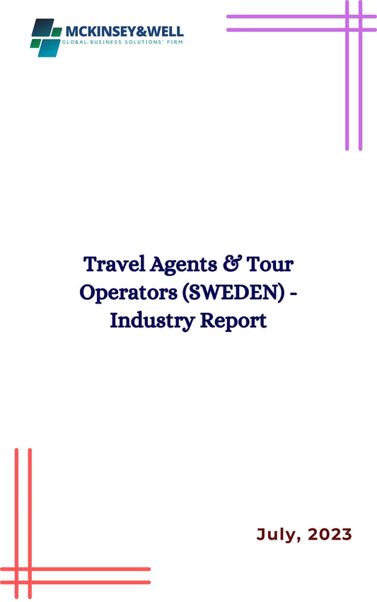 Travel Agents & Tour Operators (SWEDEN) - Industry Report