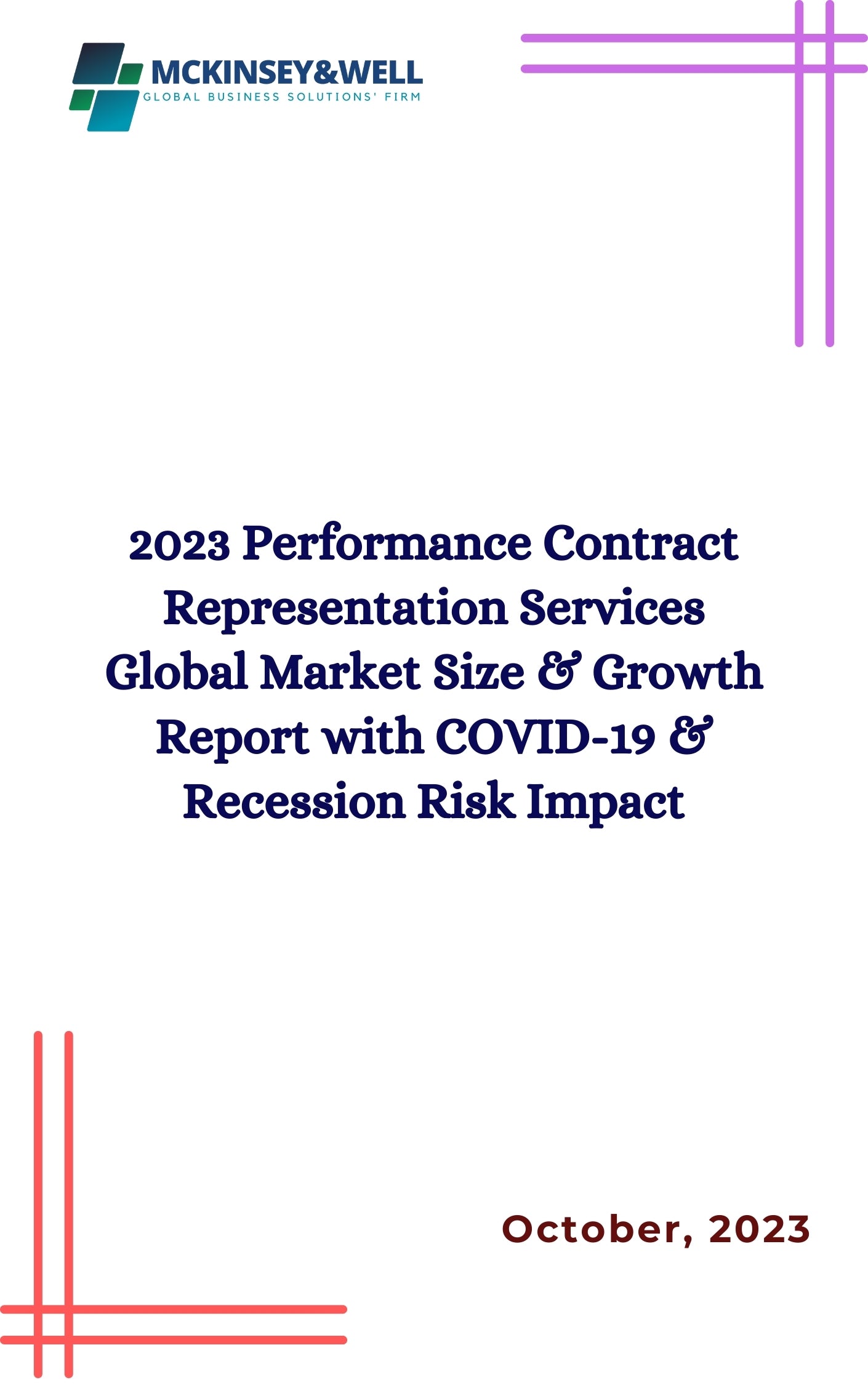 2023 Performance Contract Representation Services Global Market Size & Growth Report with COVID-19 & Recession Risk Impact