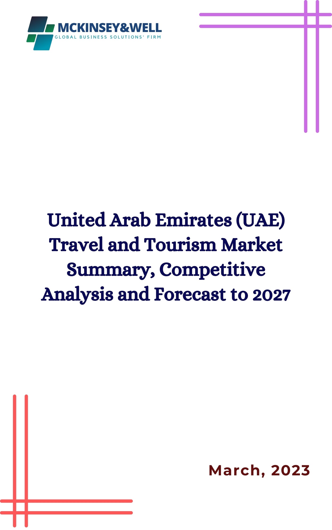 United Arab Emirates (UAE) Travel and Tourism Market Summary, Competitive Analysis and Forecast to 2027