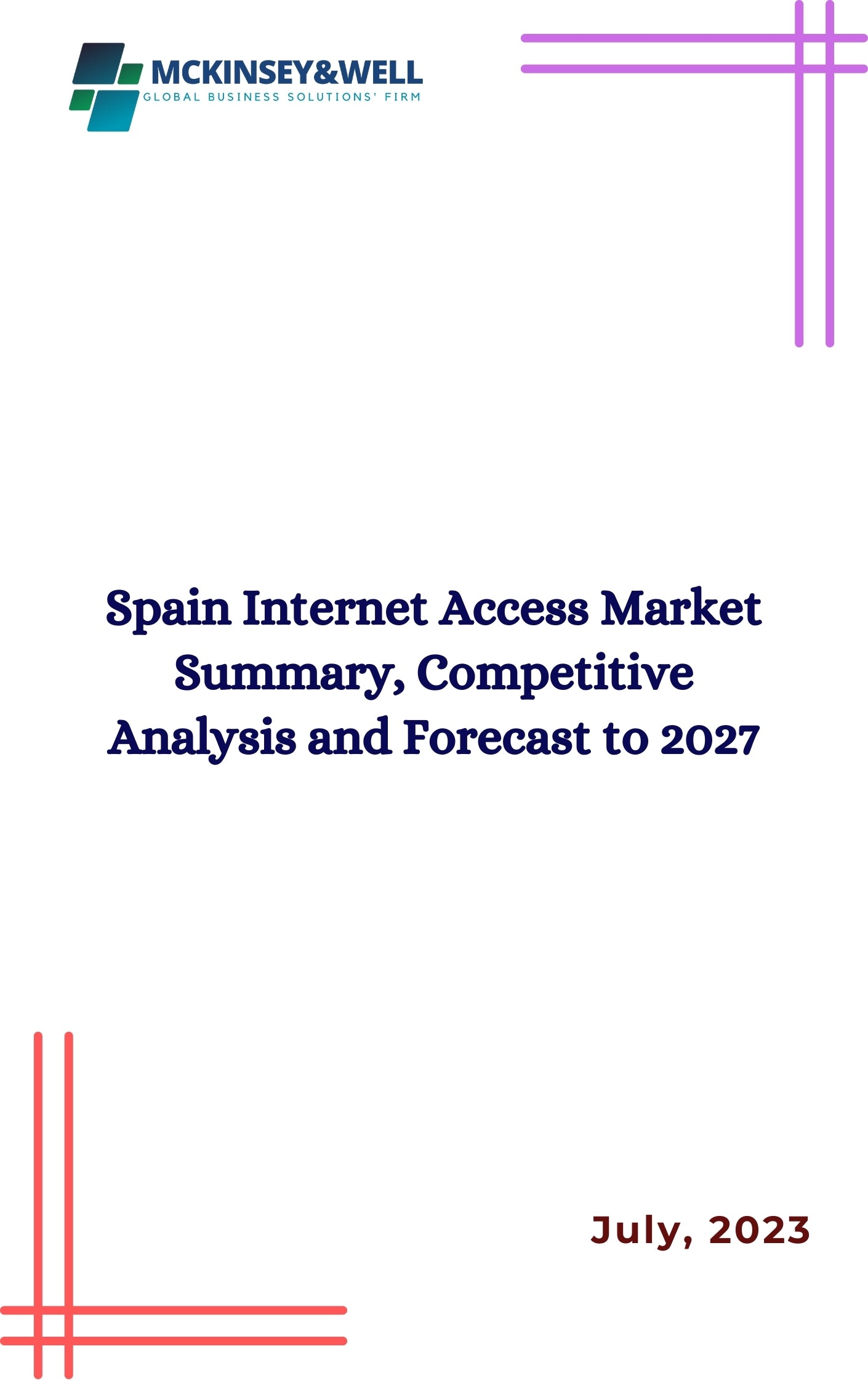 Spain Internet Access Market Summary, Competitive Analysis and Forecast to 2027