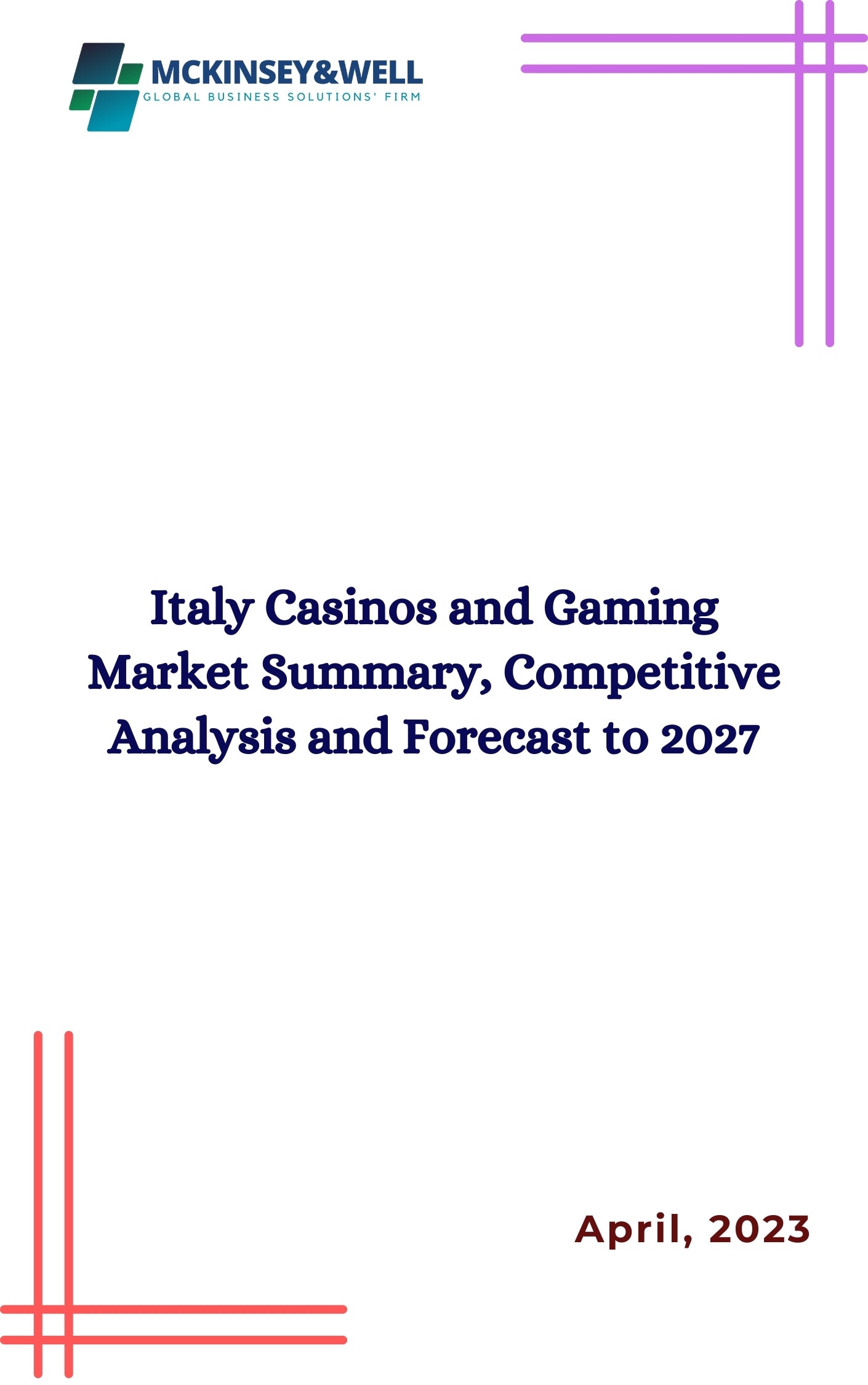 Italy Casinos and Gaming Market Summary, Competitive Analysis and Forecast to 2027