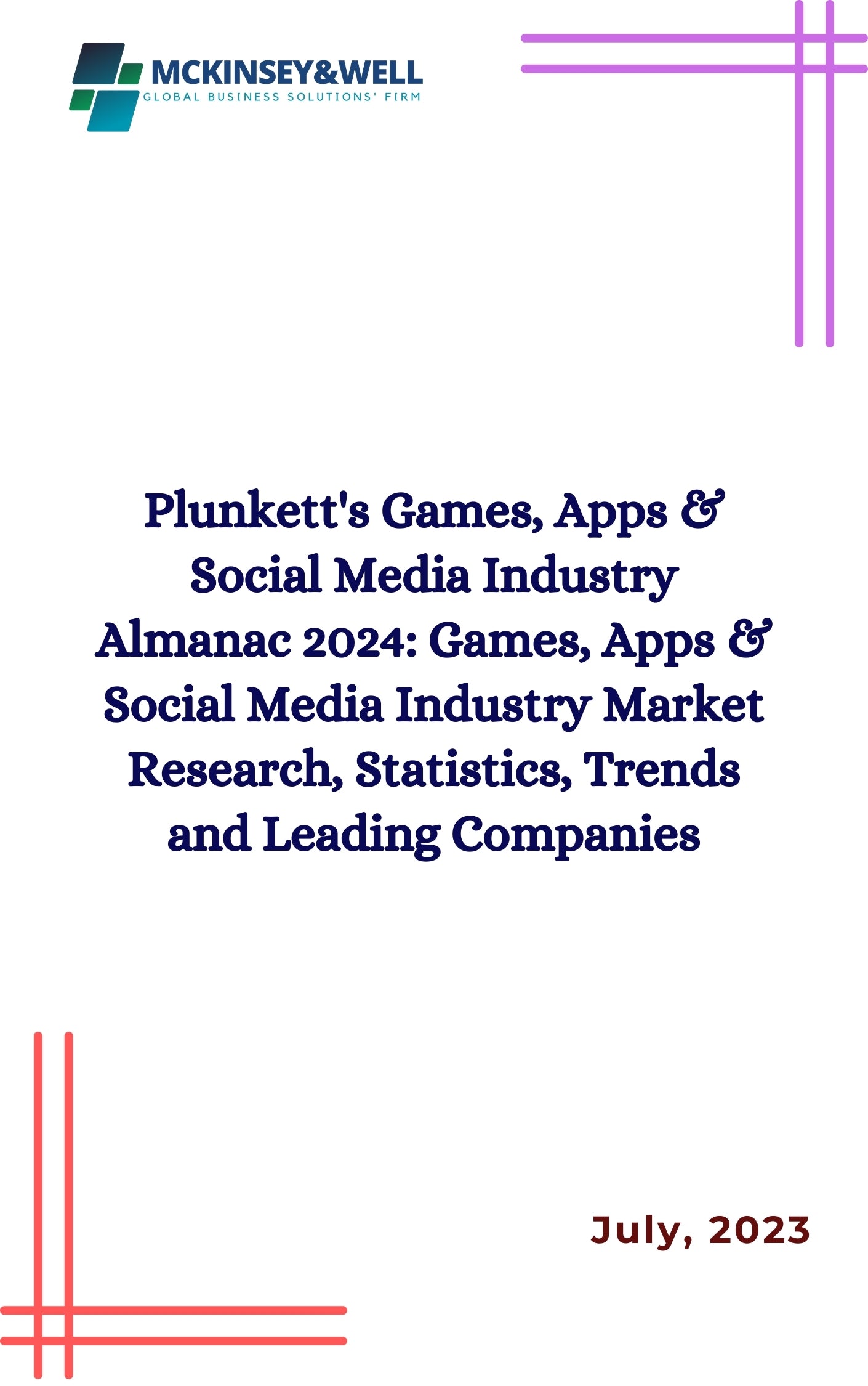 Plunkett's Games, Apps & Social Media Industry Almanac 2024: Games, Apps & Social Media Industry Market Research, Statistics, Trends and Leading Companies