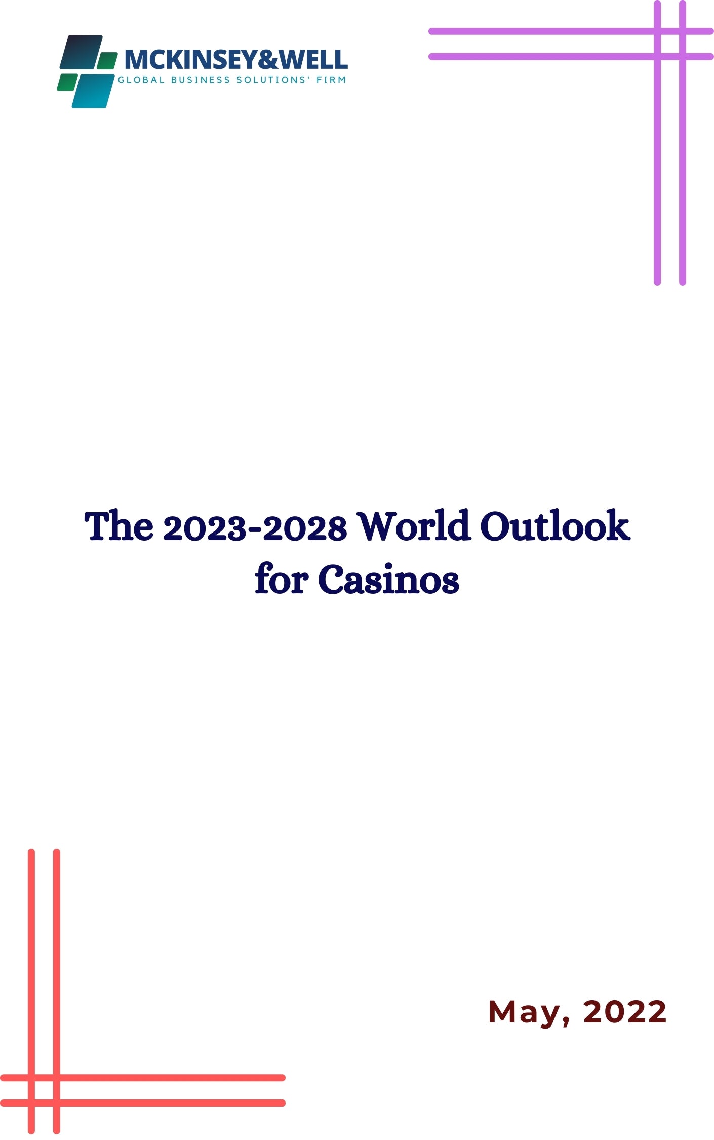 The 2023-2028 World Outlook for Casinos