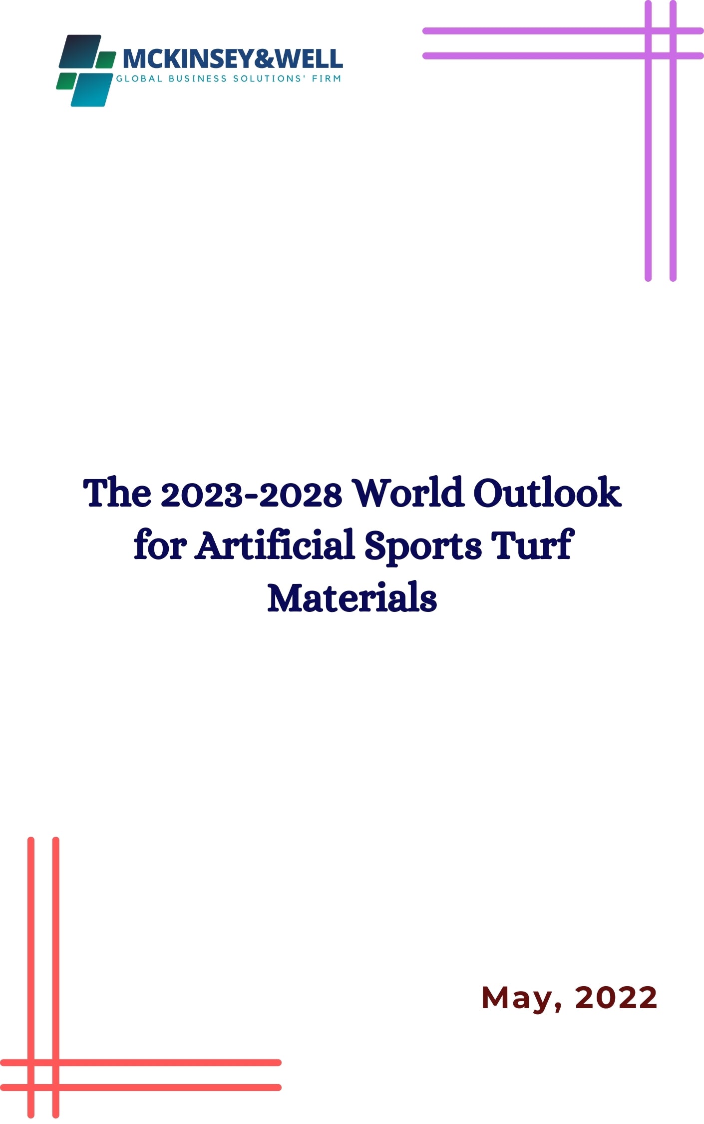 The 2023-2028 World Outlook for Artificial Sports Turf Materials