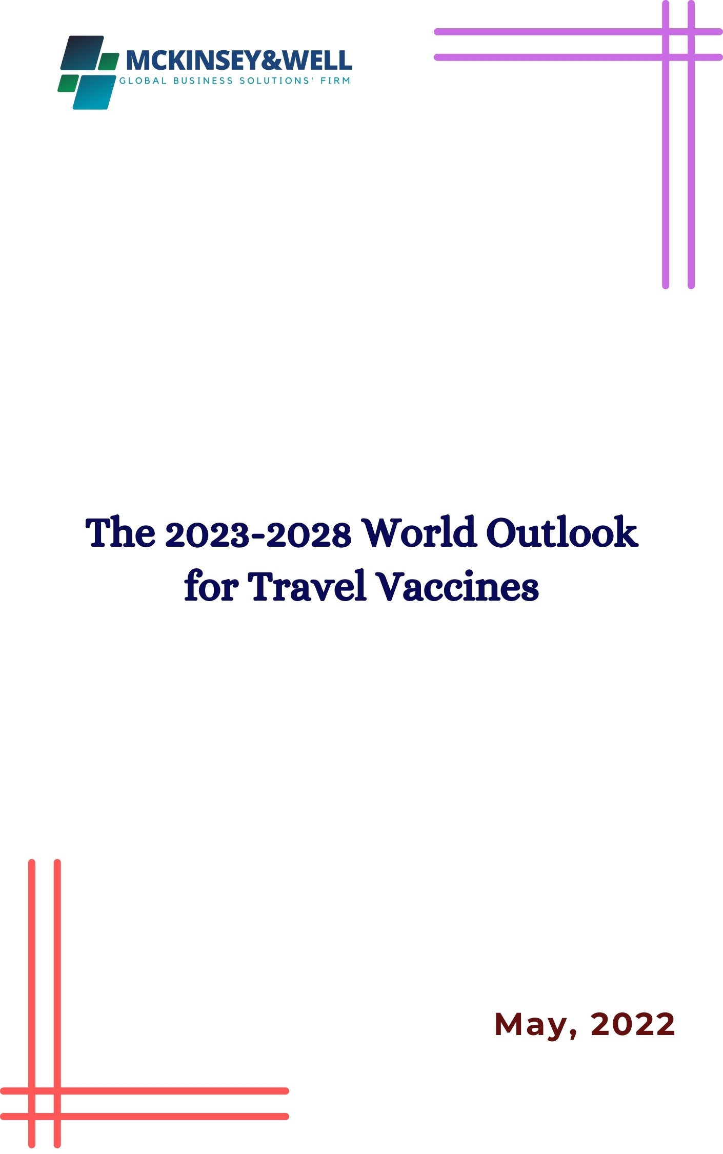 The 2023-2028 World Outlook for Travel Vaccines