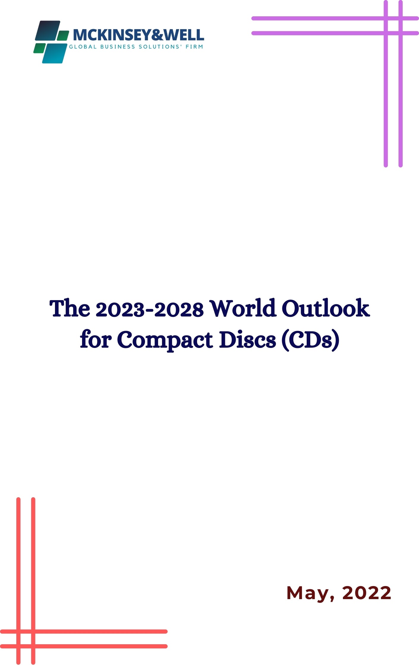 The 2023-2028 World Outlook for Compact Discs (CDs)