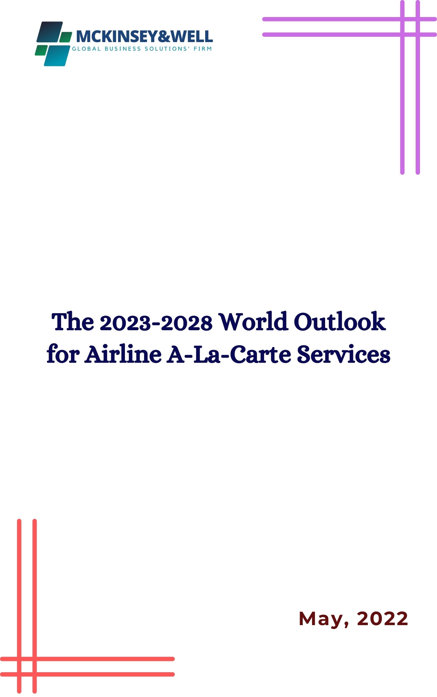 The 2023-2028 World Outlook for Airline A-La-Carte Services