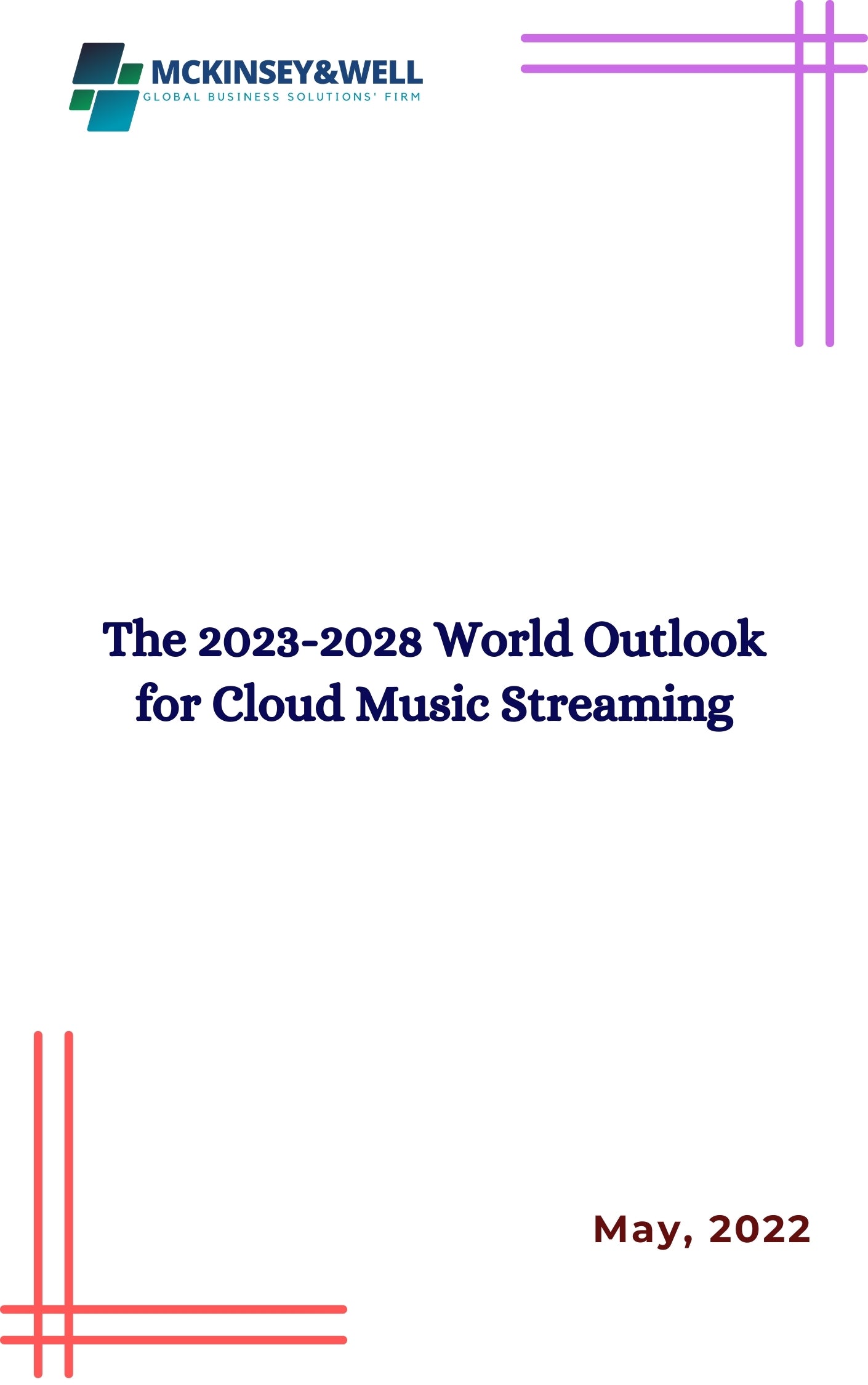 The 2023-2028 World Outlook for Cloud Music Streaming