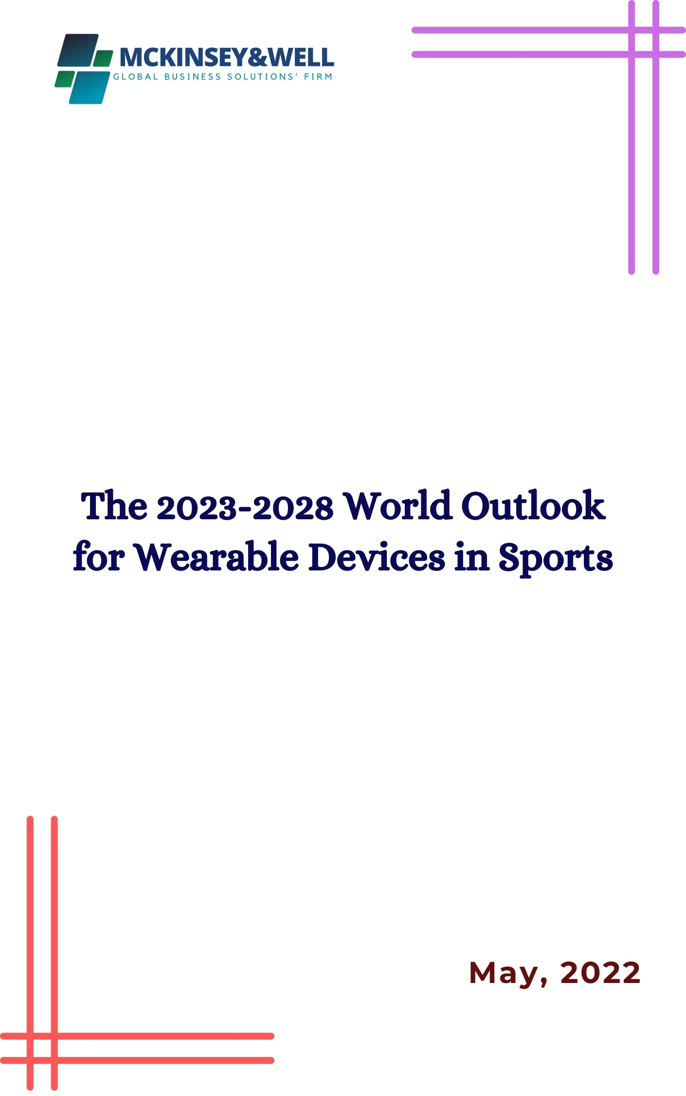 The 2023-2028 World Outlook for Wearable Devices in Sports