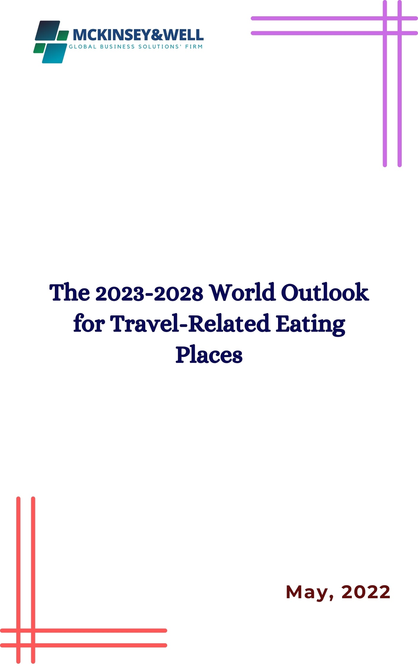 The 2023-2028 World Outlook for Travel-Related Eating Places