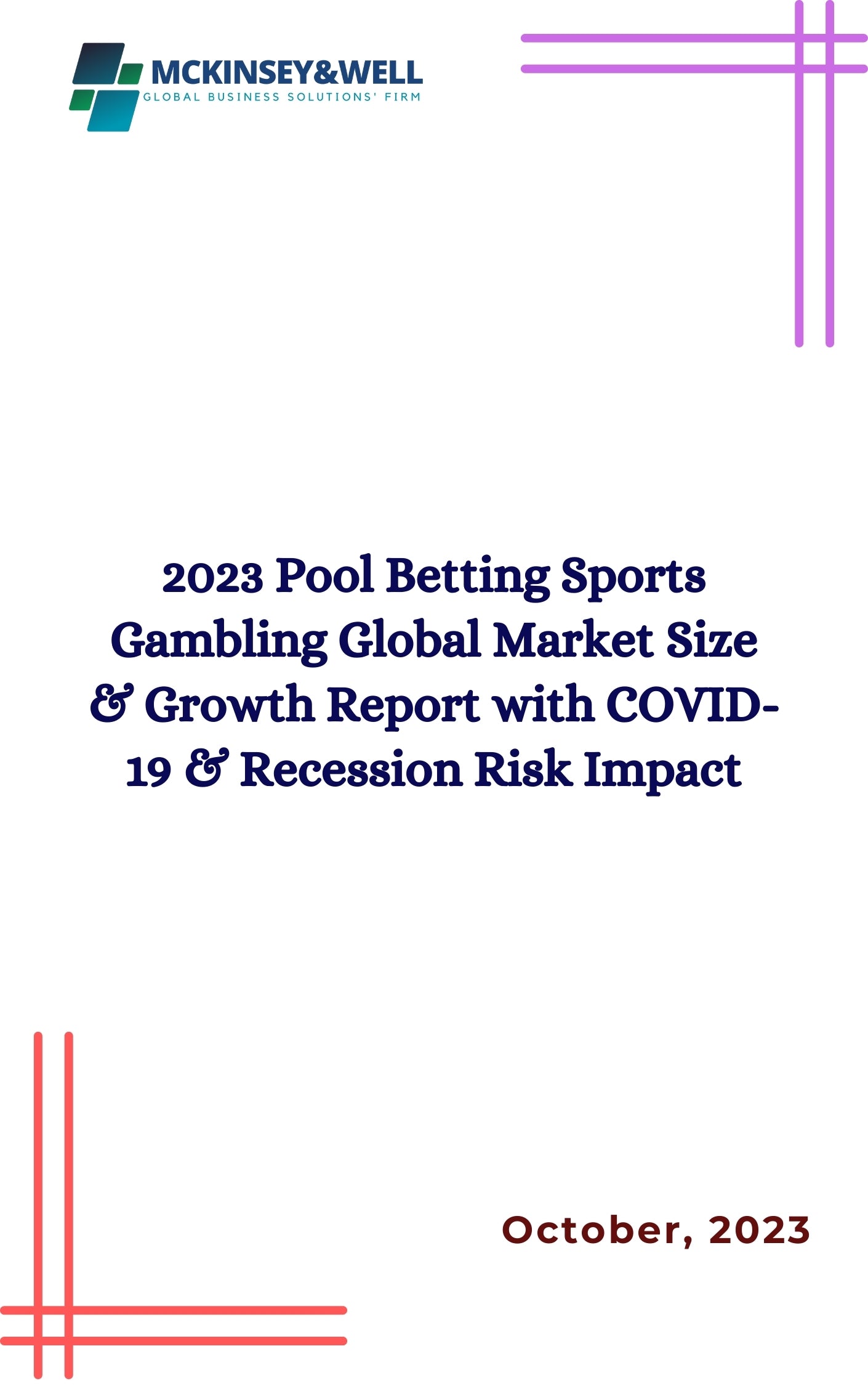 2023 Pool Betting Sports Gambling Global Market Size & Growth Report with COVID-19 & Recession Risk Impact