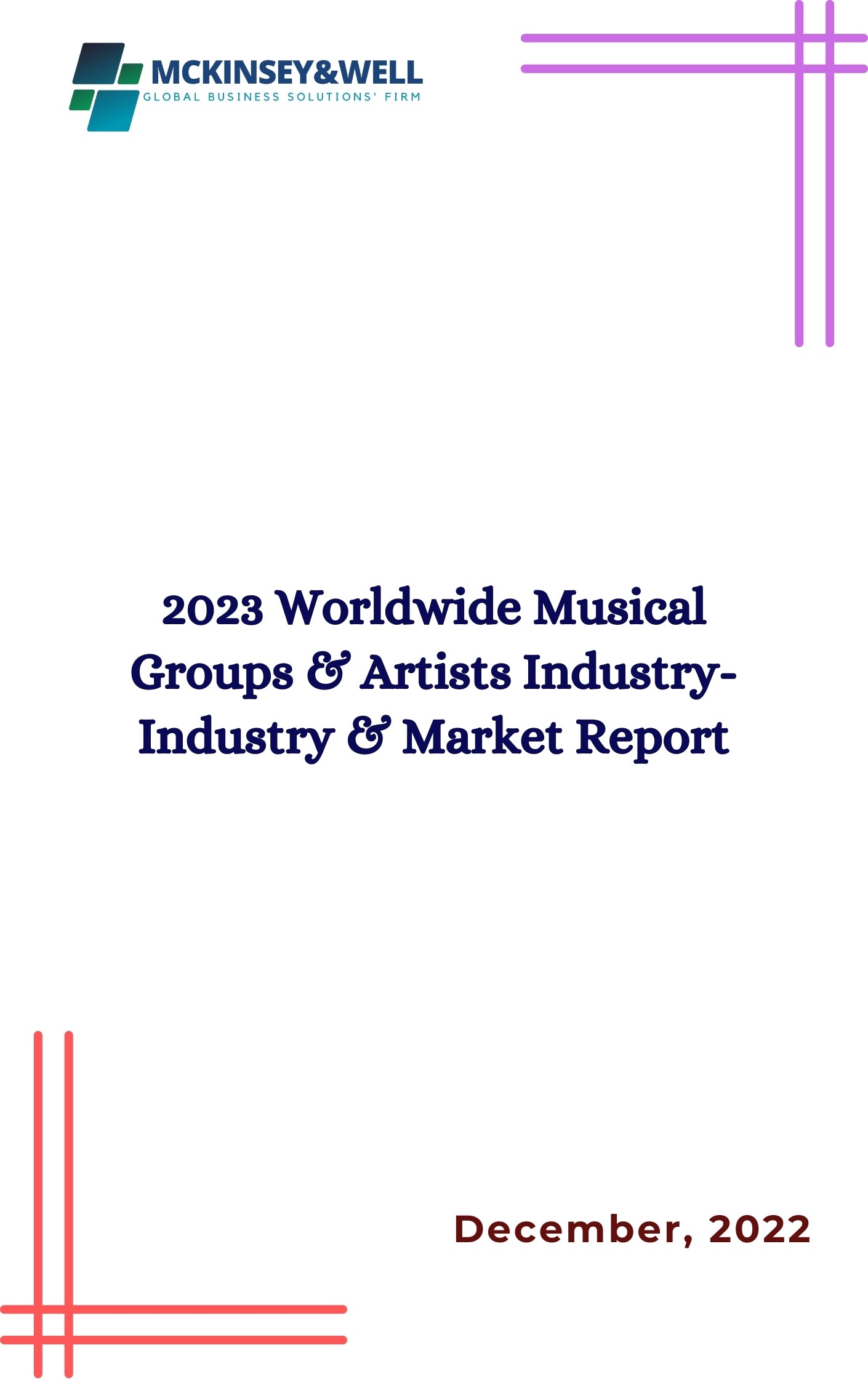 2023 Worldwide Musical Groups & Artists Industry-Industry & Market Report