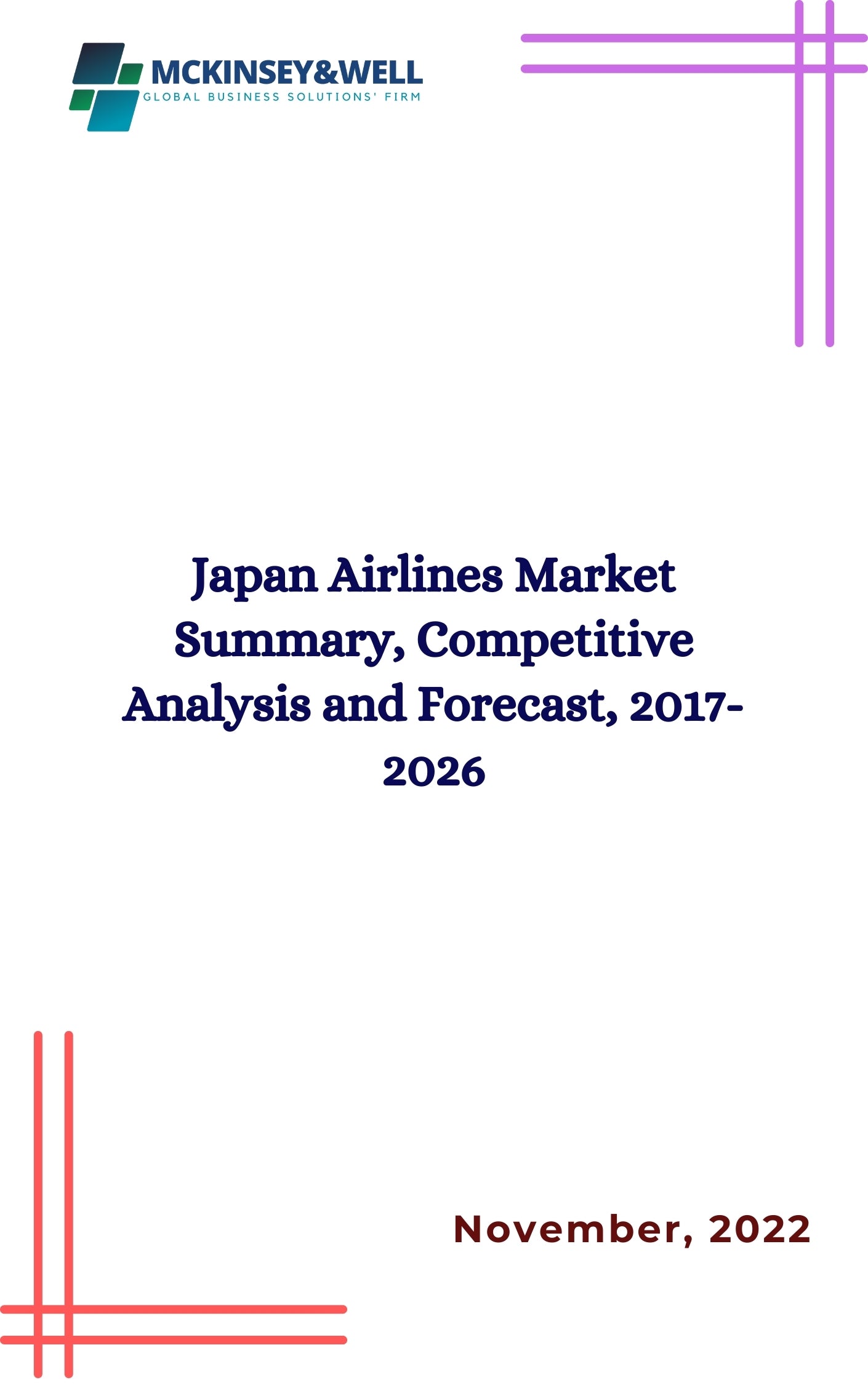 Japan Airlines Market Summary, Competitive Analysis and Forecast, 2017-2026