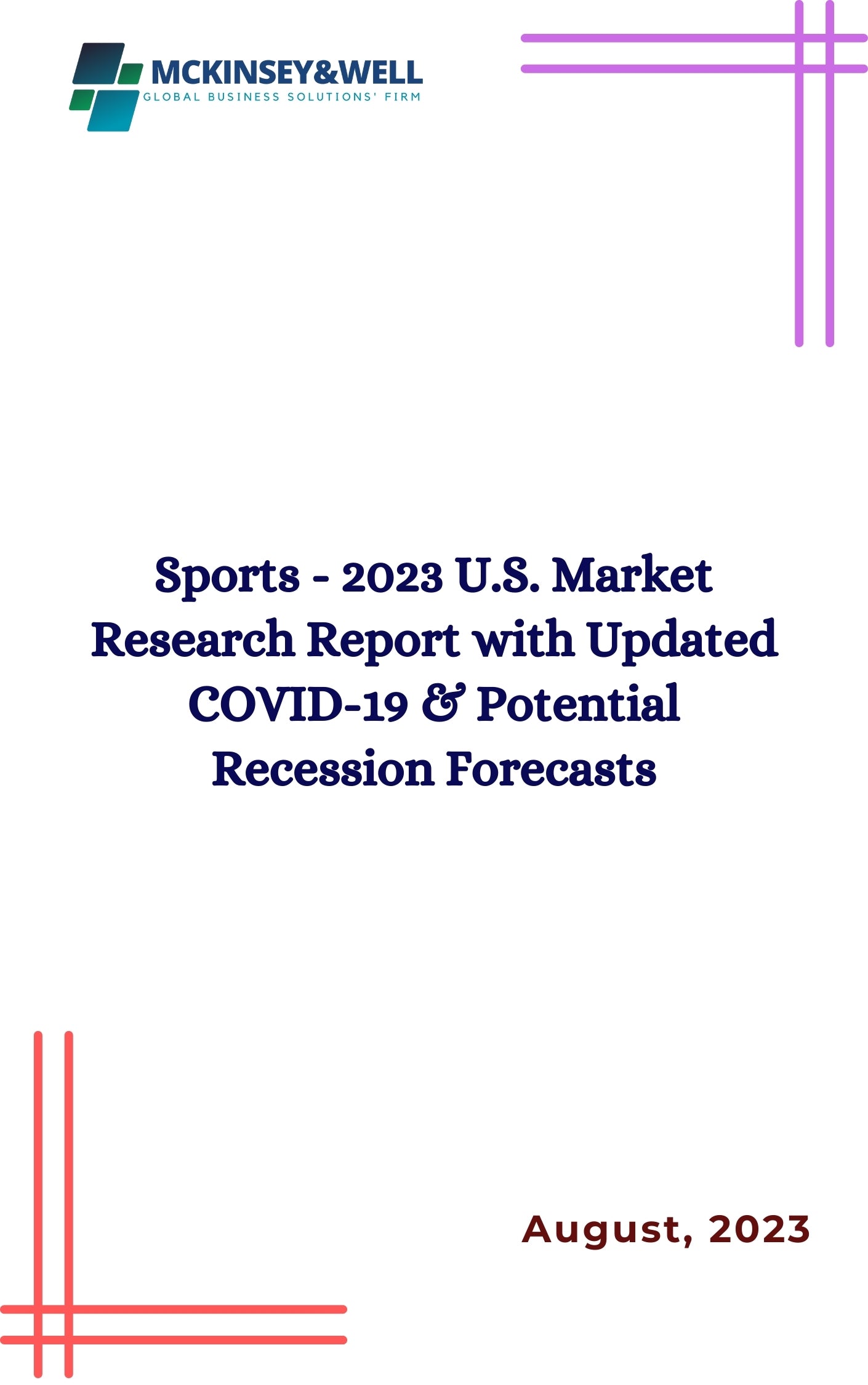 Sports - 2023 U.S. Market Research Report with Updated COVID-19 & Potential Recession Forecasts