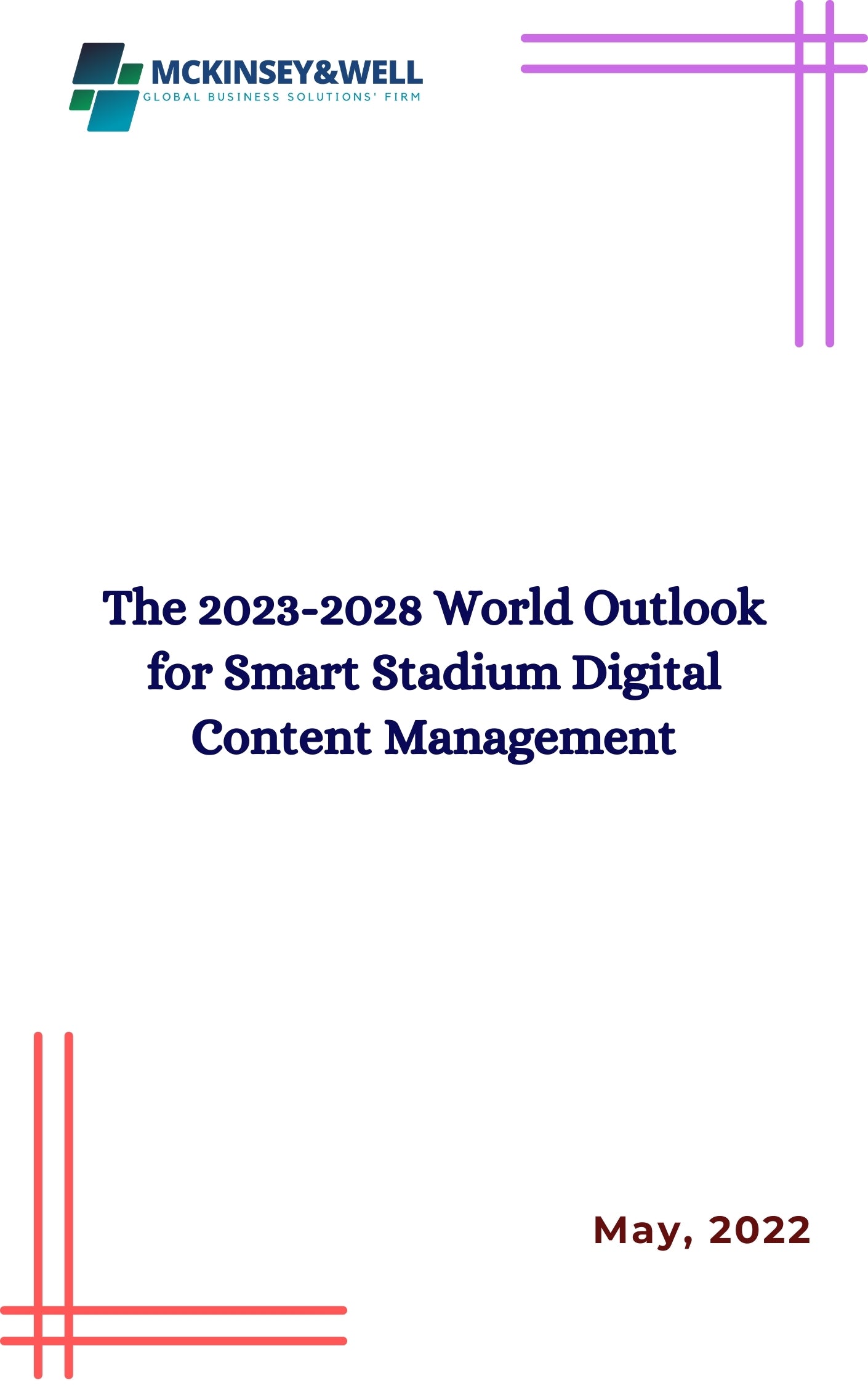 The 2023-2028 World Outlook for Smart Stadium Digital Content Management