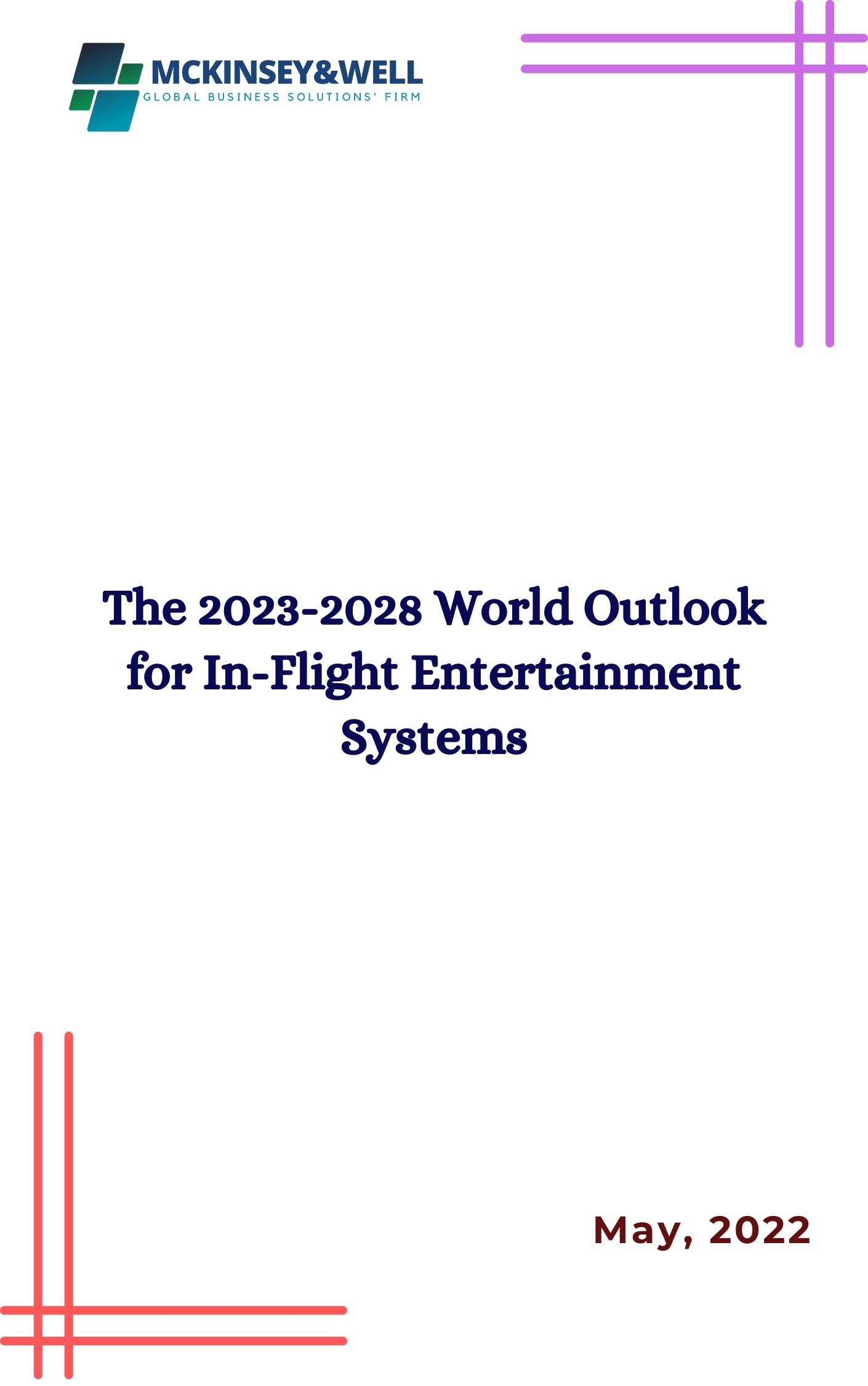 The 2023-2028 World Outlook for In-Flight Entertainment Systems