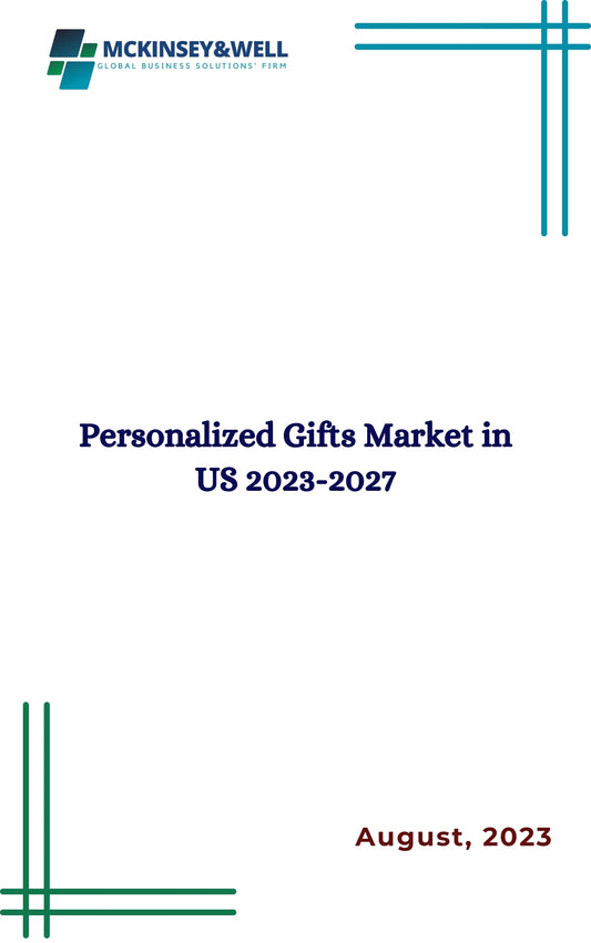 Personalized Gifts Market in US 2023-2027