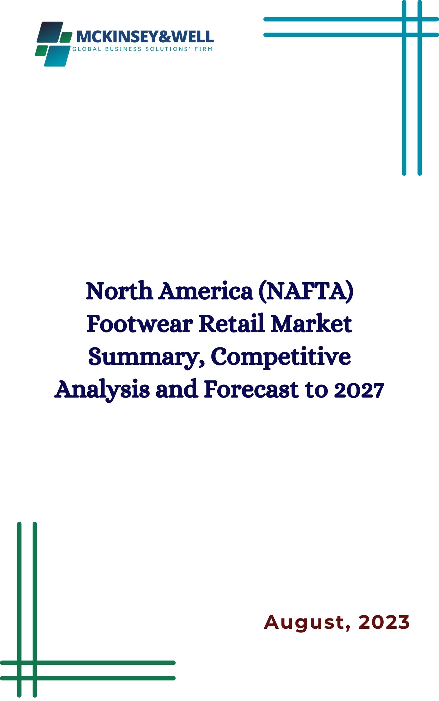 North America (NAFTA) Footwear Retail Market Summary, Competitive Analysis and Forecast to 2027