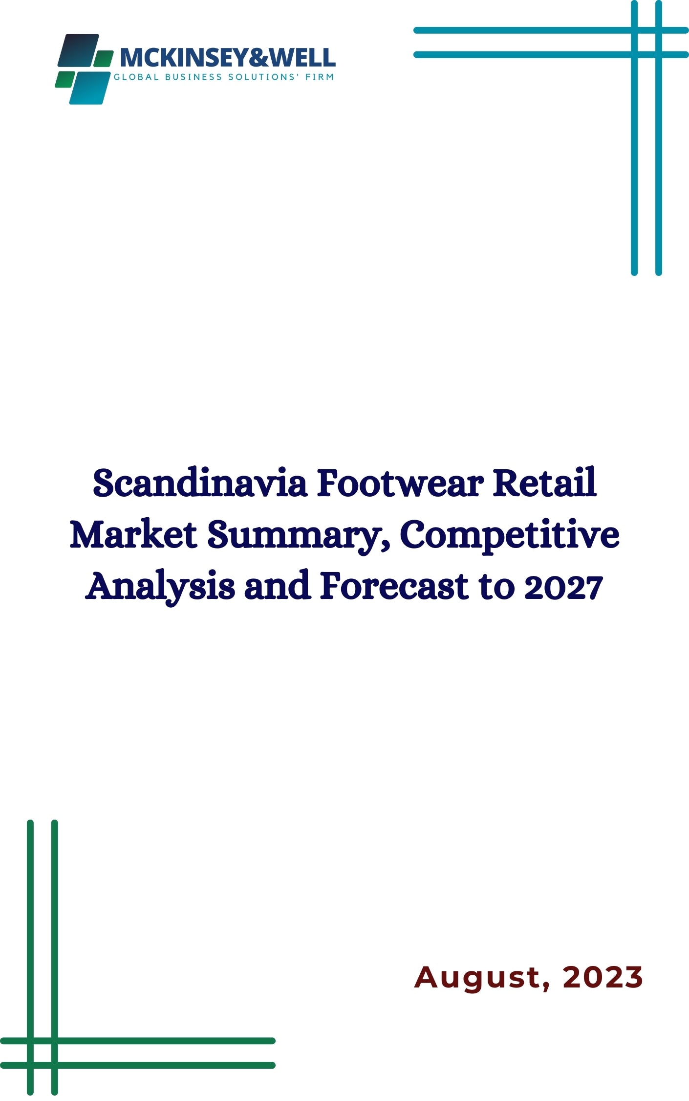 Scandinavia Footwear Retail Market Summary, Competitive Analysis and Forecast to 2027