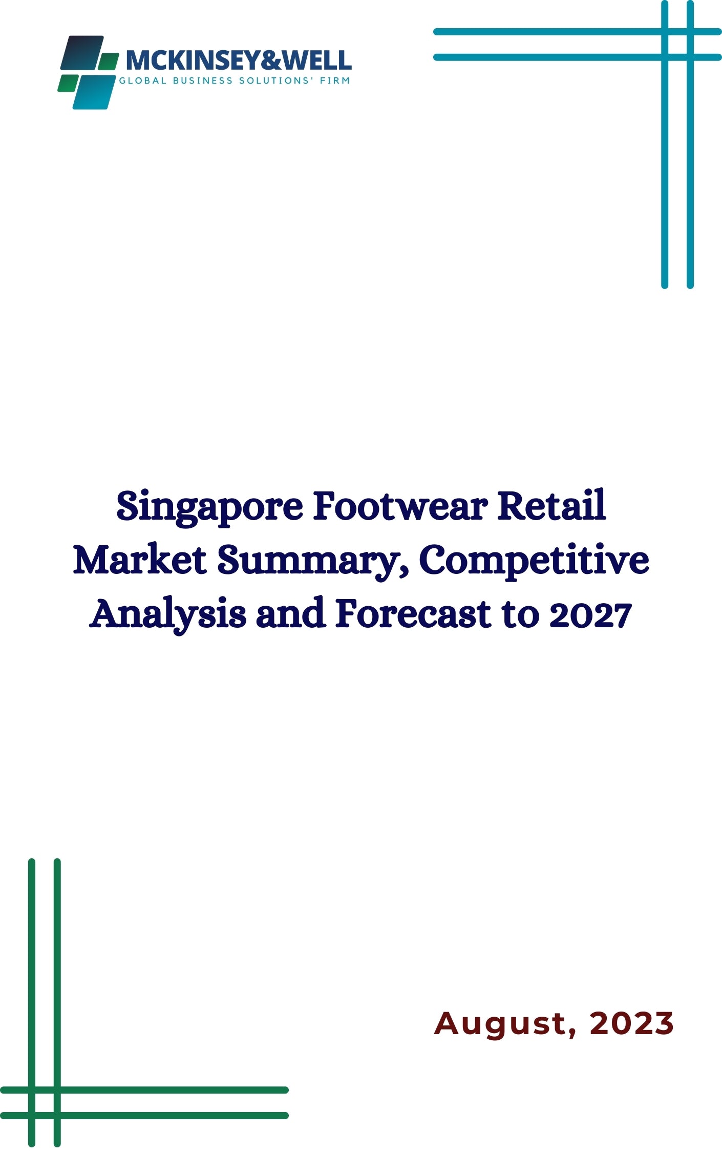 Singapore Footwear Retail Market Summary, Competitive Analysis and Forecast to 2027