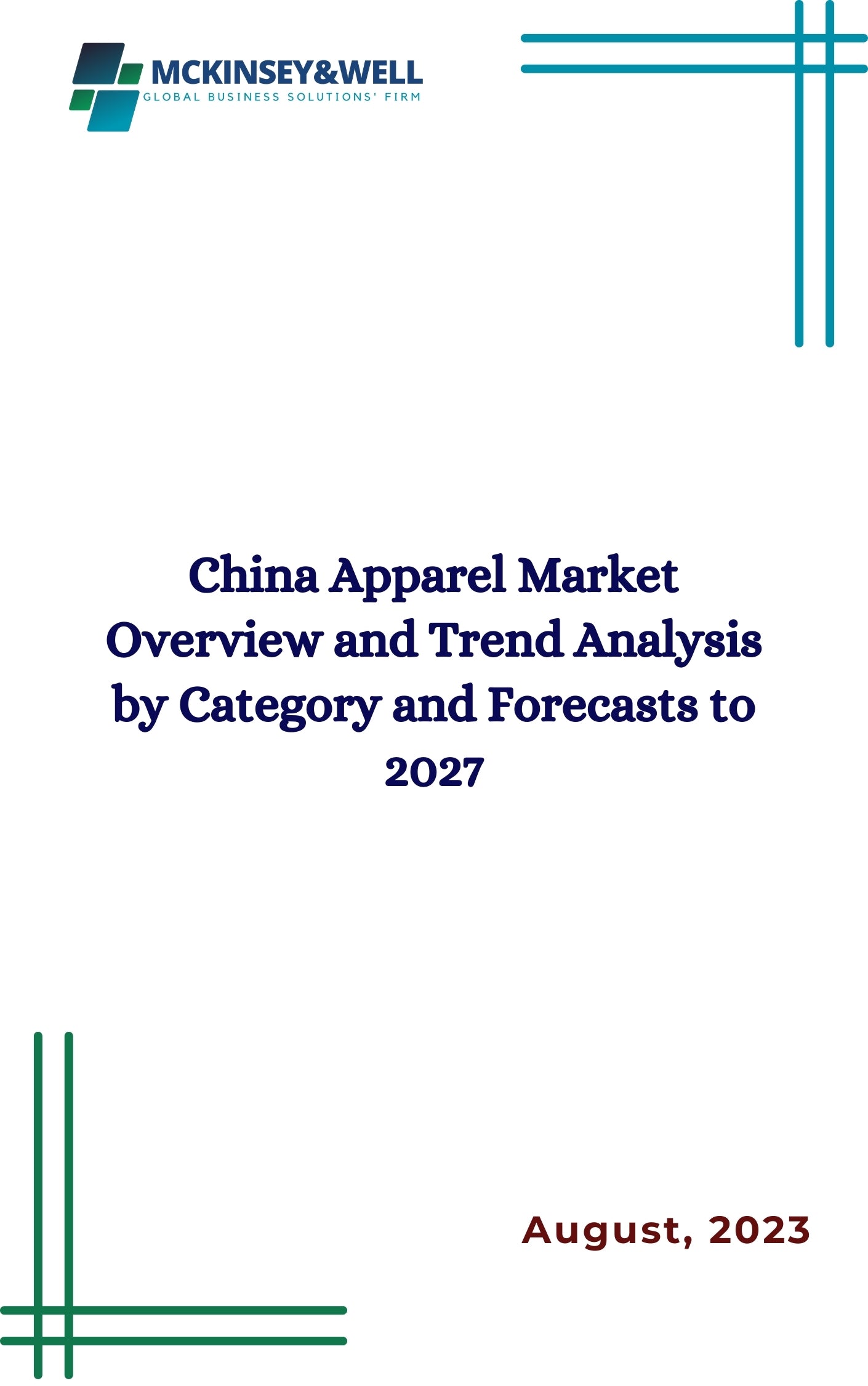 China Apparel Market Overview and Trend Analysis by Category and Forecasts to 2027