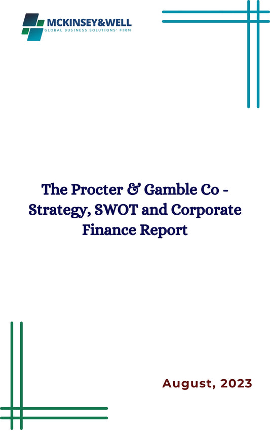 The Procter & Gamble Co - Strategy, SWOT and Corporate Finance Report