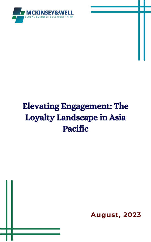 Elevating Engagement: The Loyalty Landscape in Asia Pacific