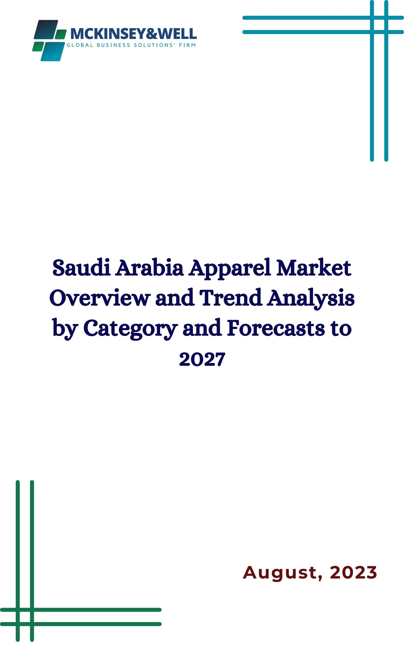 Saudi Arabia Apparel Market Overview and Trend Analysis by Category and Forecasts to 2027