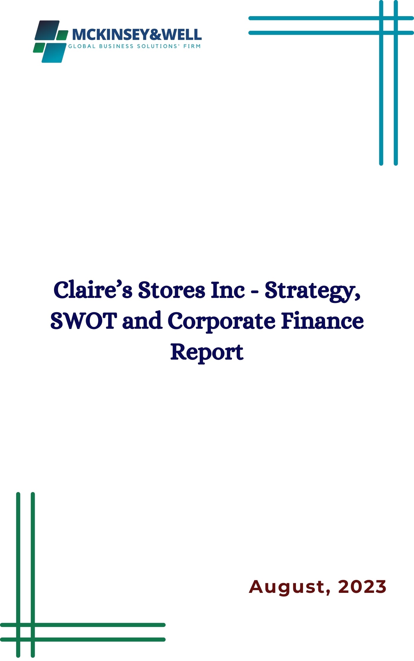 Claire’s Stores Inc - Strategy, SWOT and Corporate Finance Report