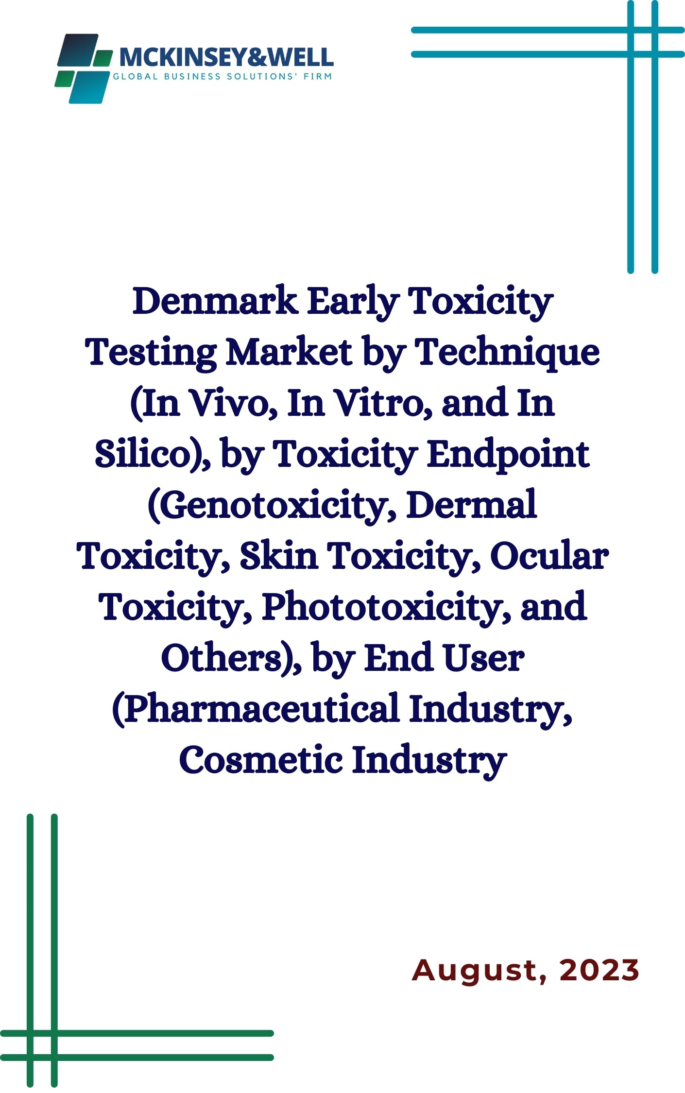 Denmark Early Toxicity Testing Market by Technique (In Vivo, In Vitro, and In Silico), by Toxicity Endpoint (Genotoxicity, Dermal Toxicity, Skin Toxicity, Ocular Toxicity, Phototoxicity, and Others), by End User (Pharmaceutical Industry, Cosmetic Industry