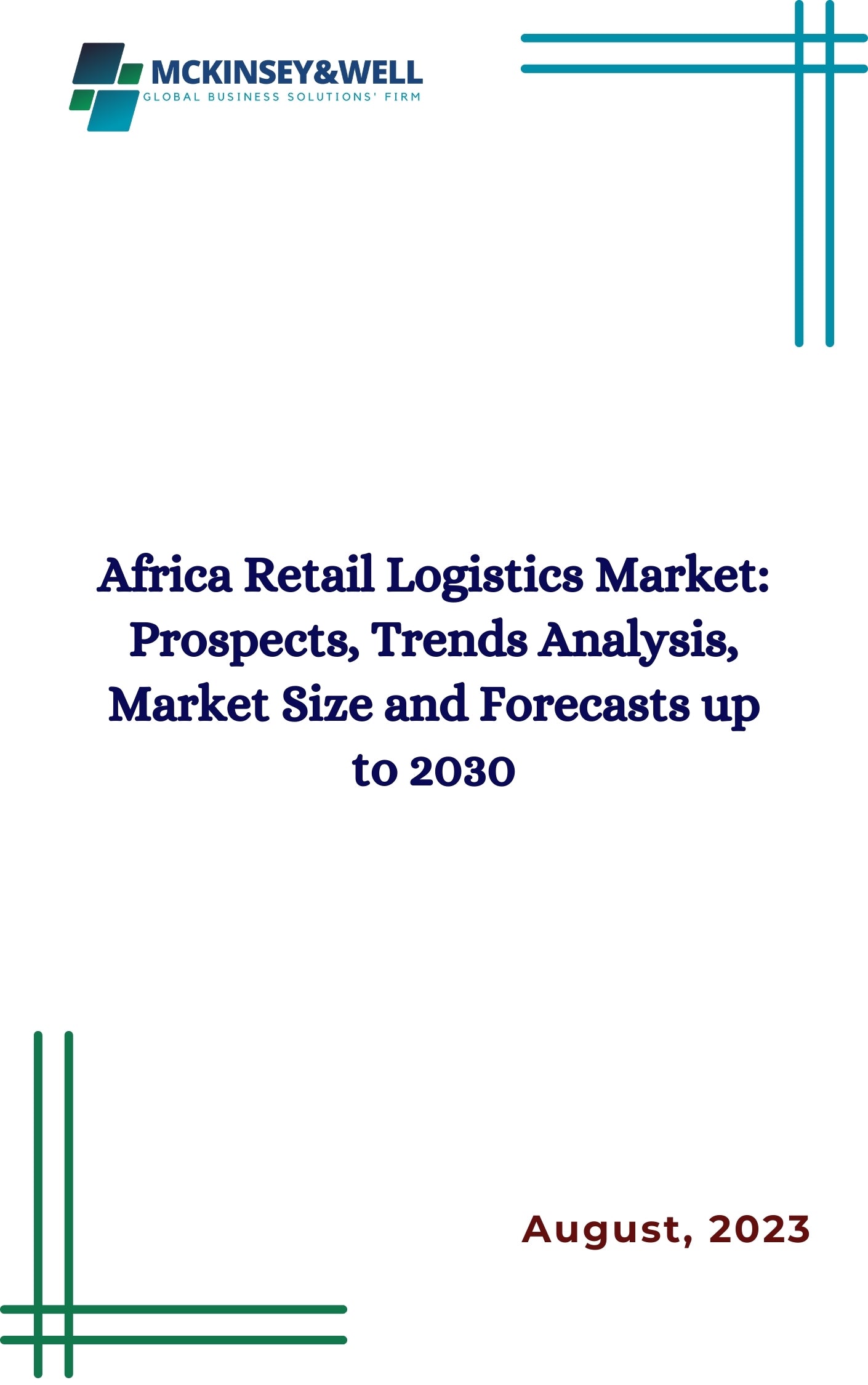 Africa Retail Logistics Market: Prospects, Trends Analysis, Market Size and Forecasts up to 2030