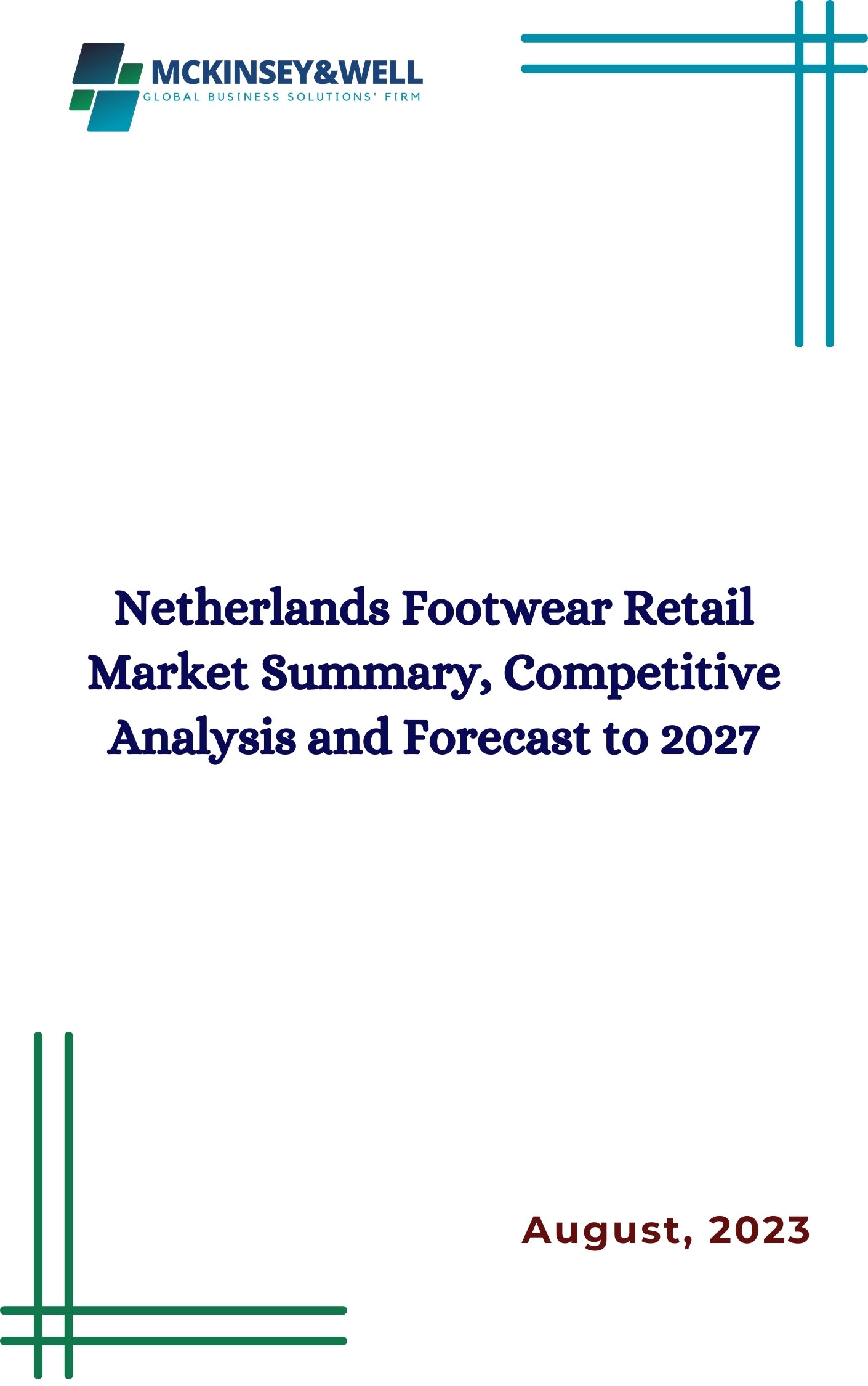 Netherlands Footwear Retail Market Summary, Competitive Analysis and Forecast to 2027