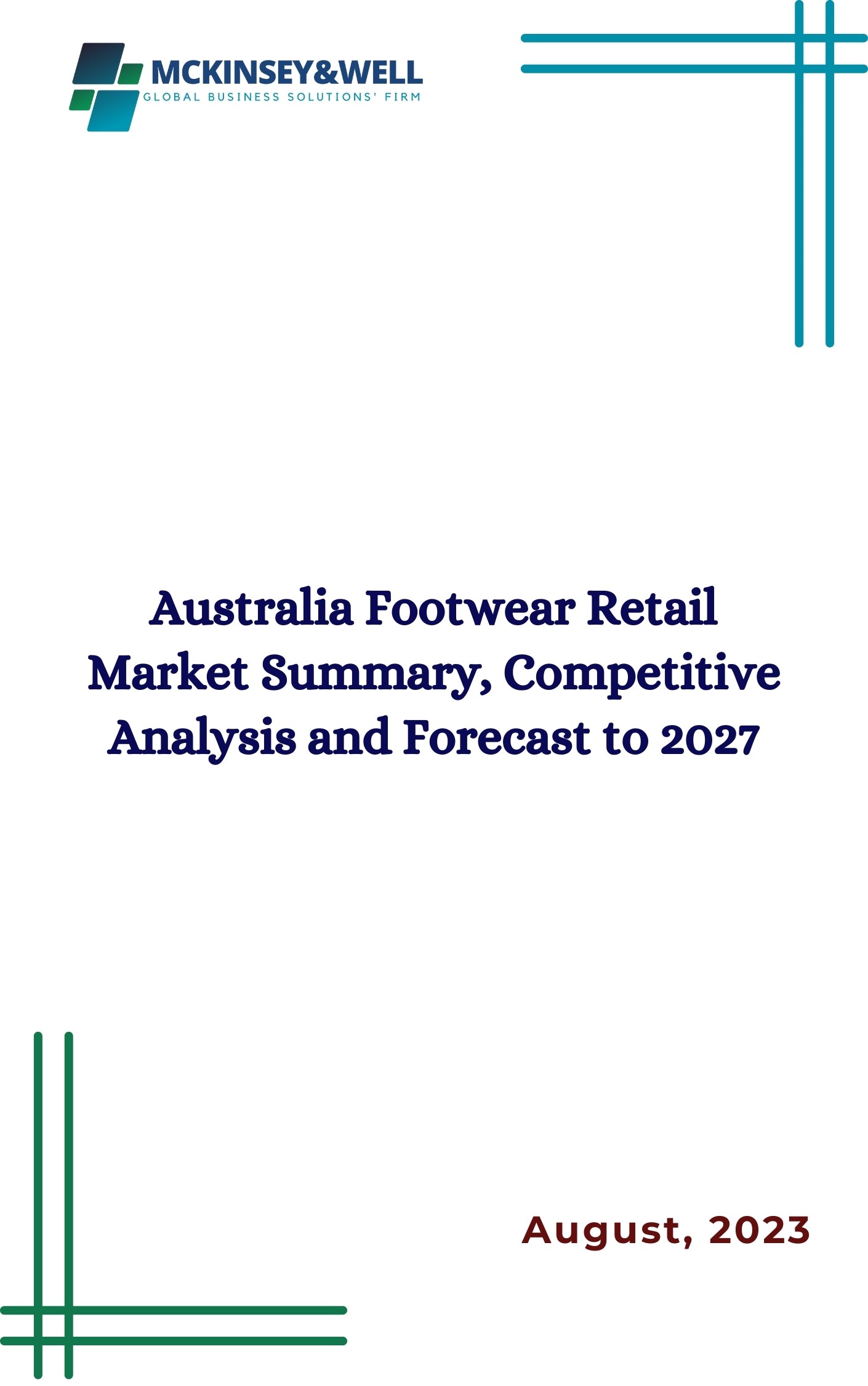 Australia Footwear Retail Market Summary, Competitive Analysis and Forecast to 2027