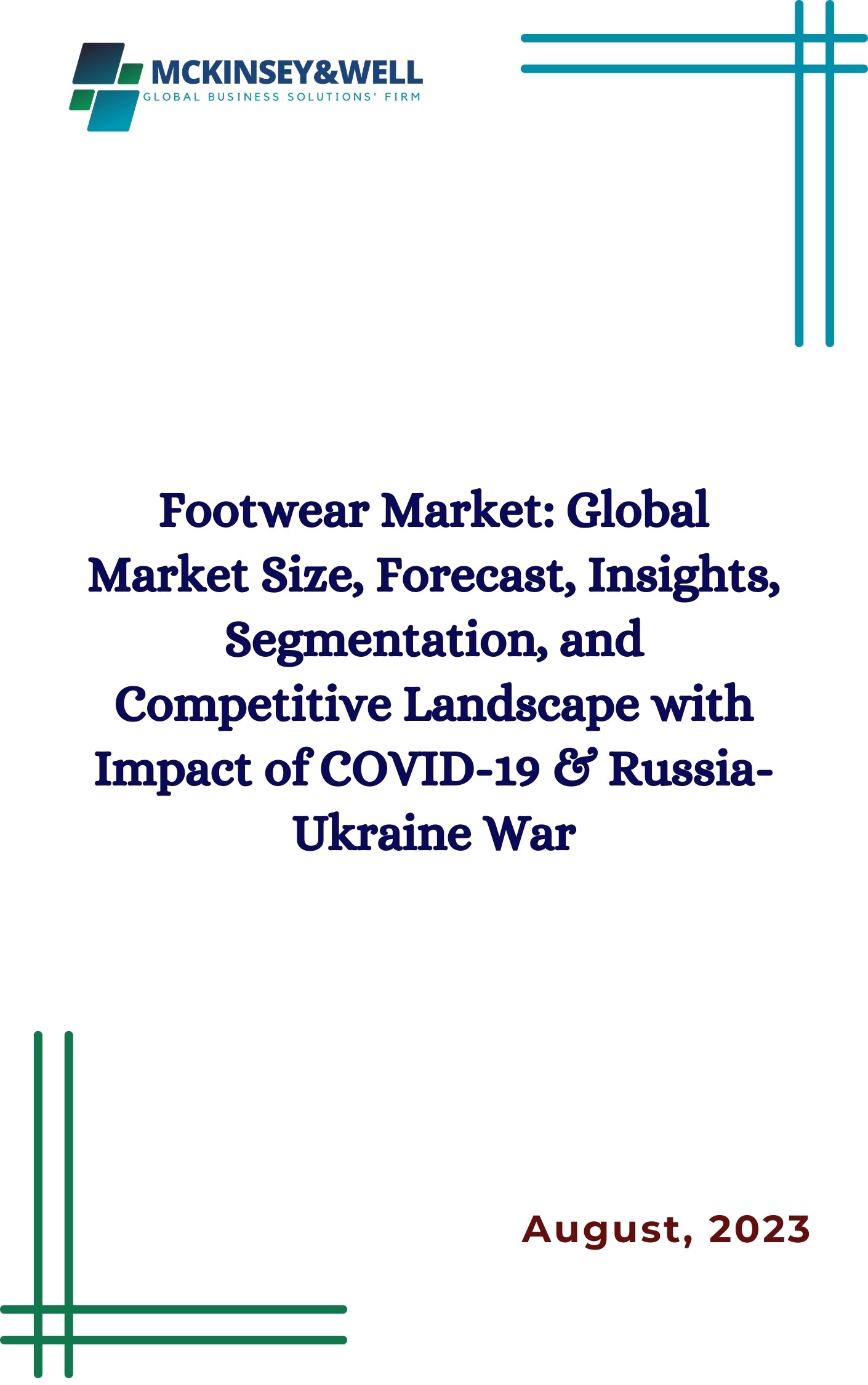 Footwear Market: Global Market Size, Forecast, Insights, Segmentation, and Competitive Landscape with Impact of COVID-19 & Russia-Ukraine War