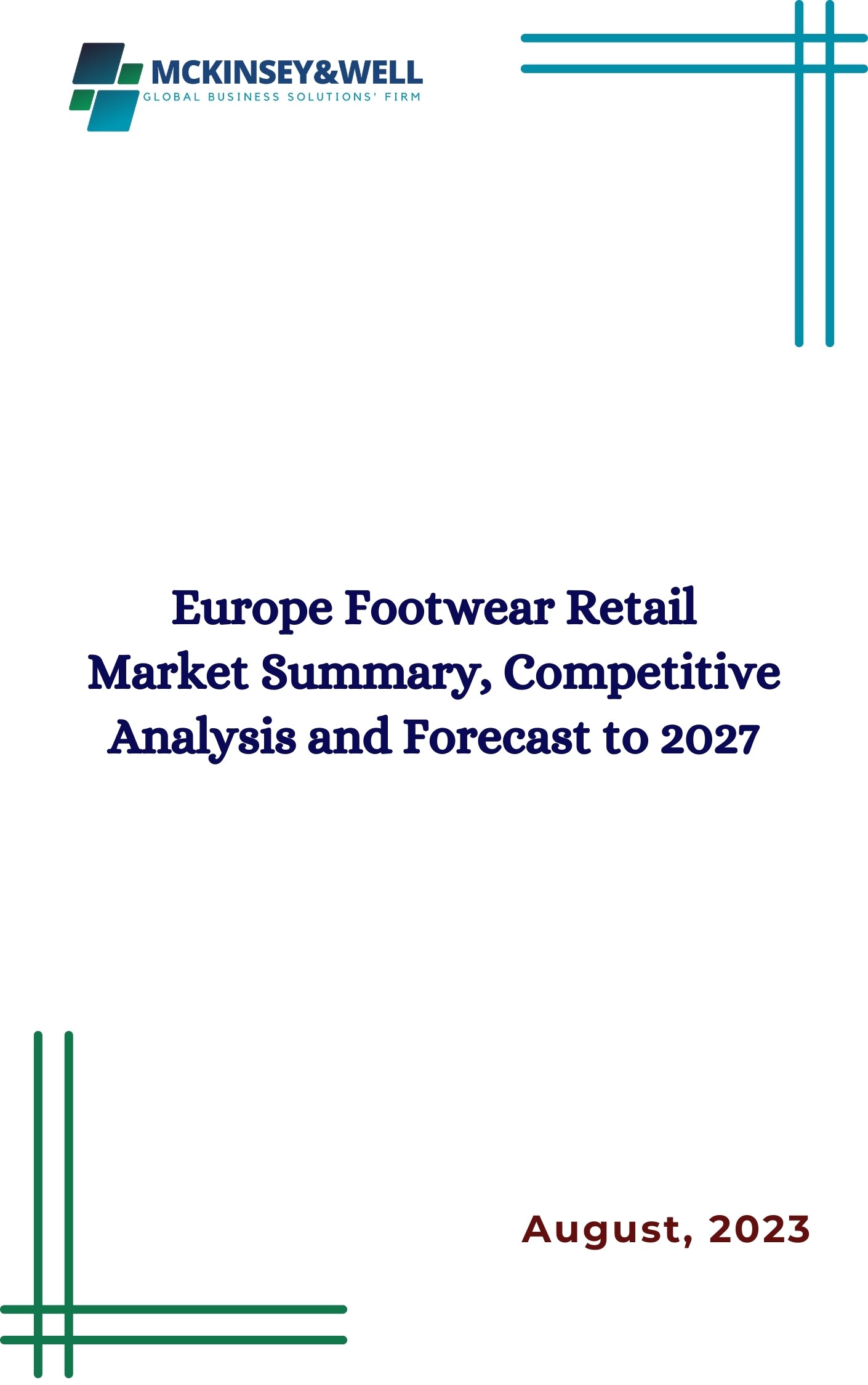 Europe Footwear Retail Market Summary, Competitive Analysis and Forecast to 2027