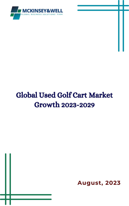 Global Used Golf Cart Market Growth 2023-2029