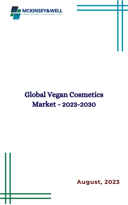 Global Vegan Cosmetics Market - 2023-2030