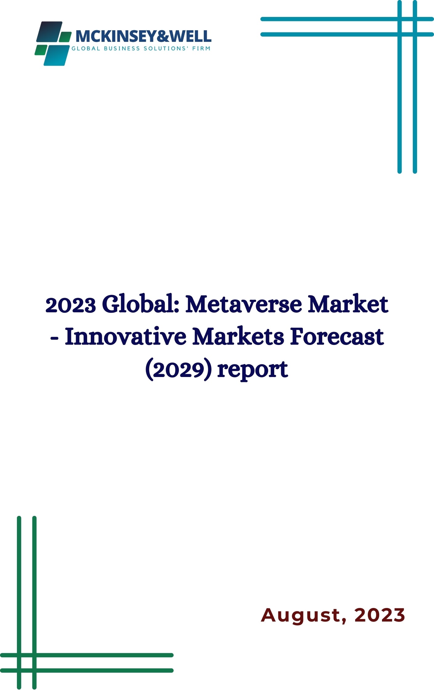 2023 Global: Metaverse Market - Innovative Markets Forecast (2029) report