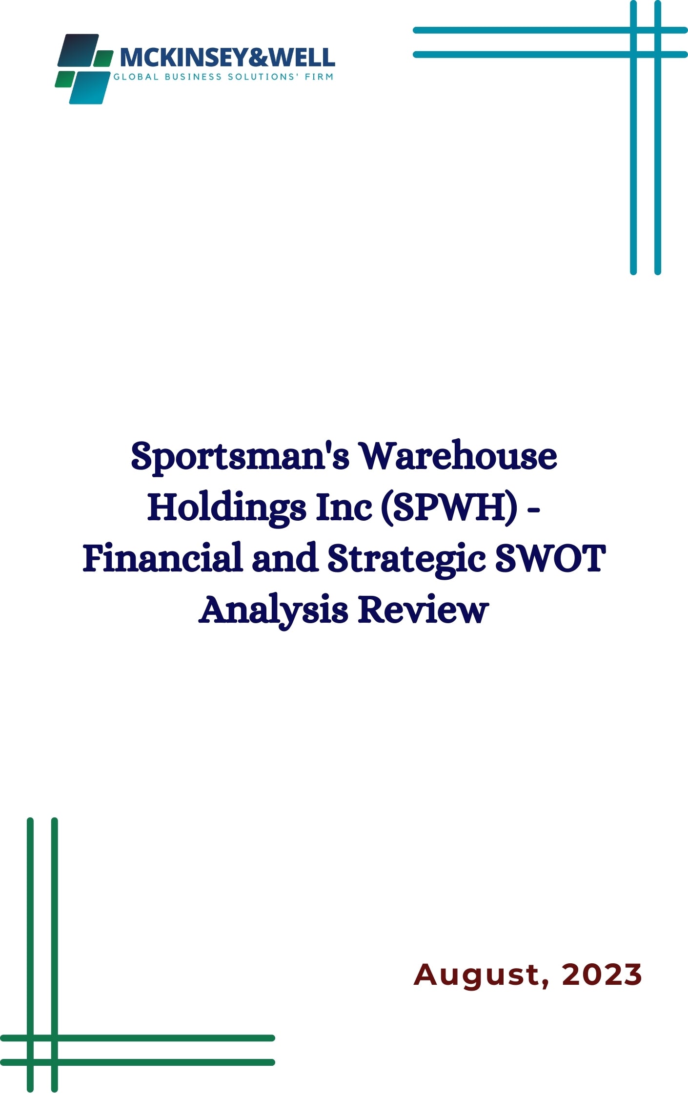 Sportsman's Warehouse Holdings Inc (SPWH) - Financial and Strategic SWOT Analysis Review