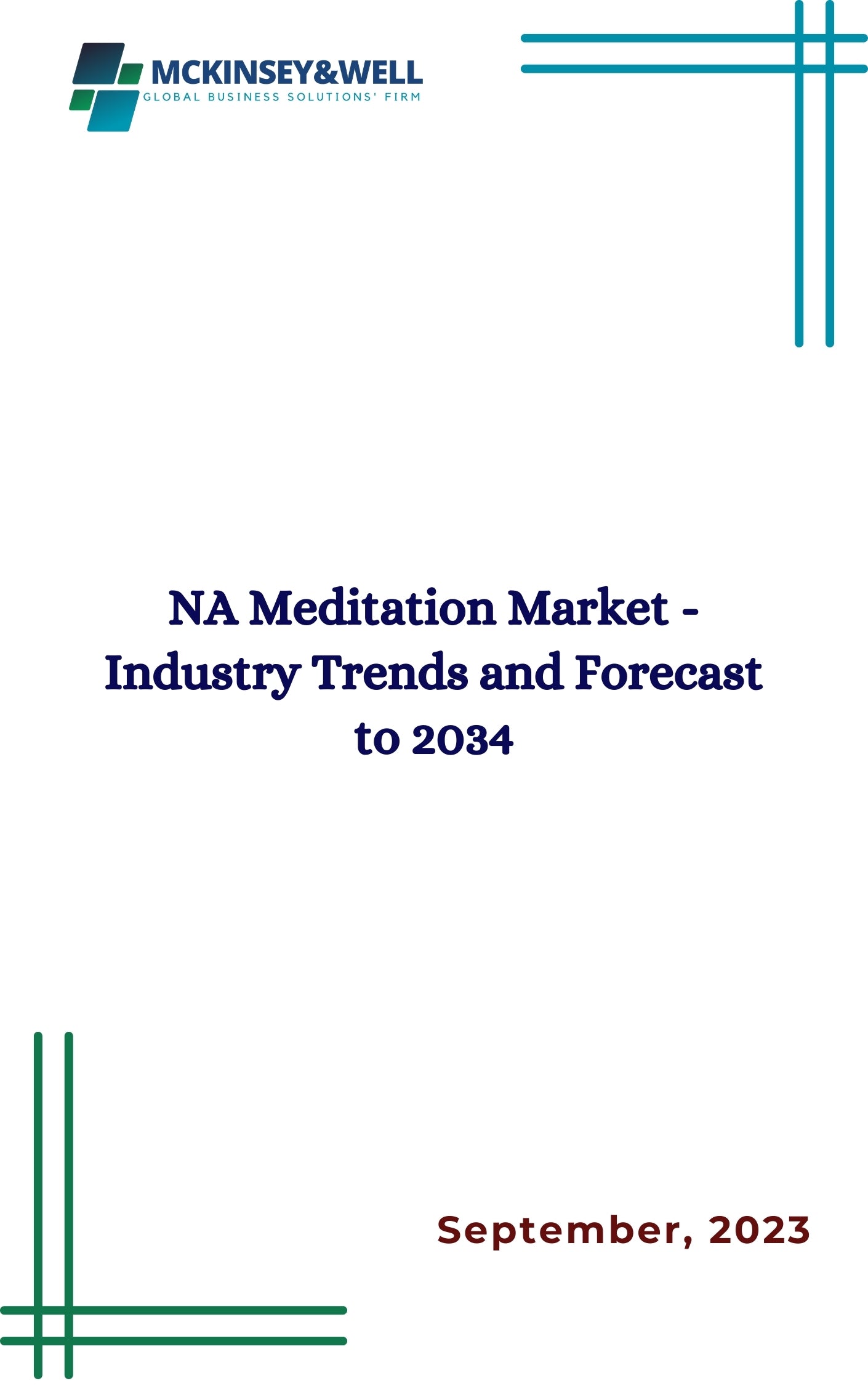 NA Meditation Market - Industry Trends and Forecast to 2034