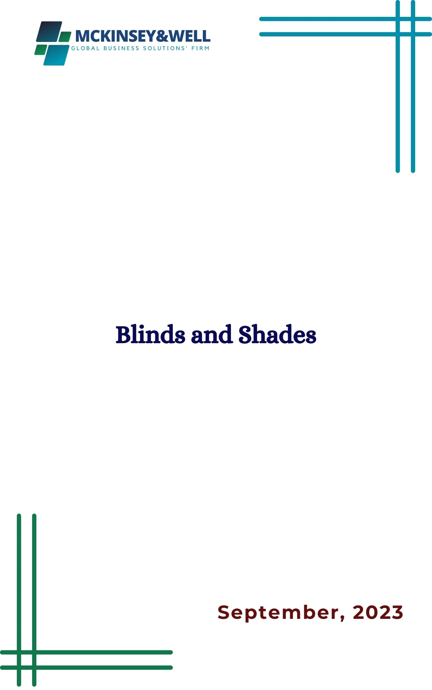 Blinds and Shades