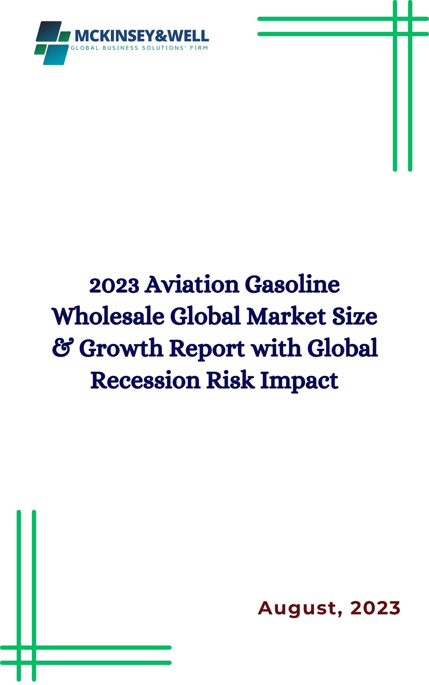 2023 Aviation Gasoline Wholesale Global Market Size & Growth Report with Global Recession Risk Impact