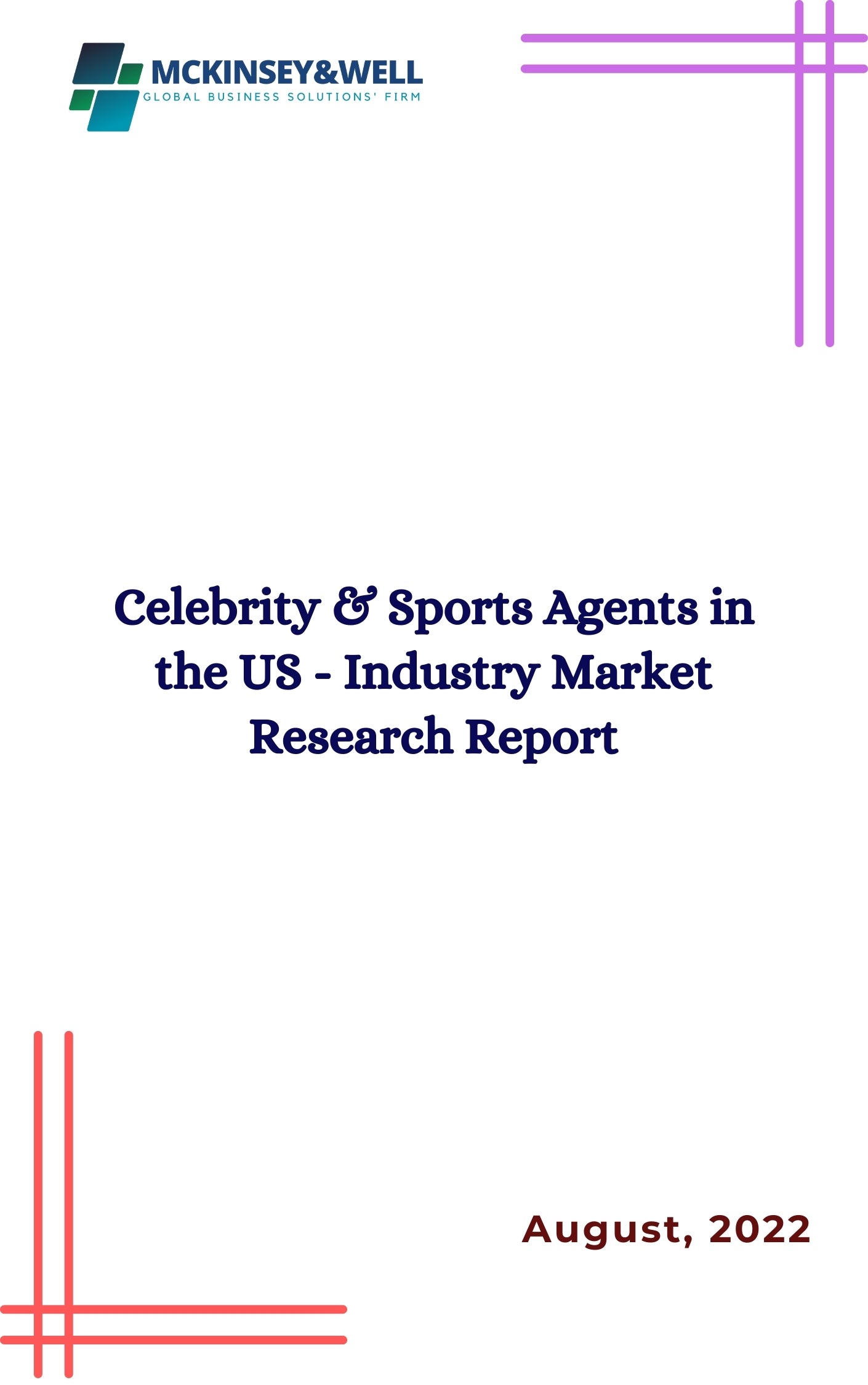 Celebrity & Sports Agents in the US - Industry Market Research Report