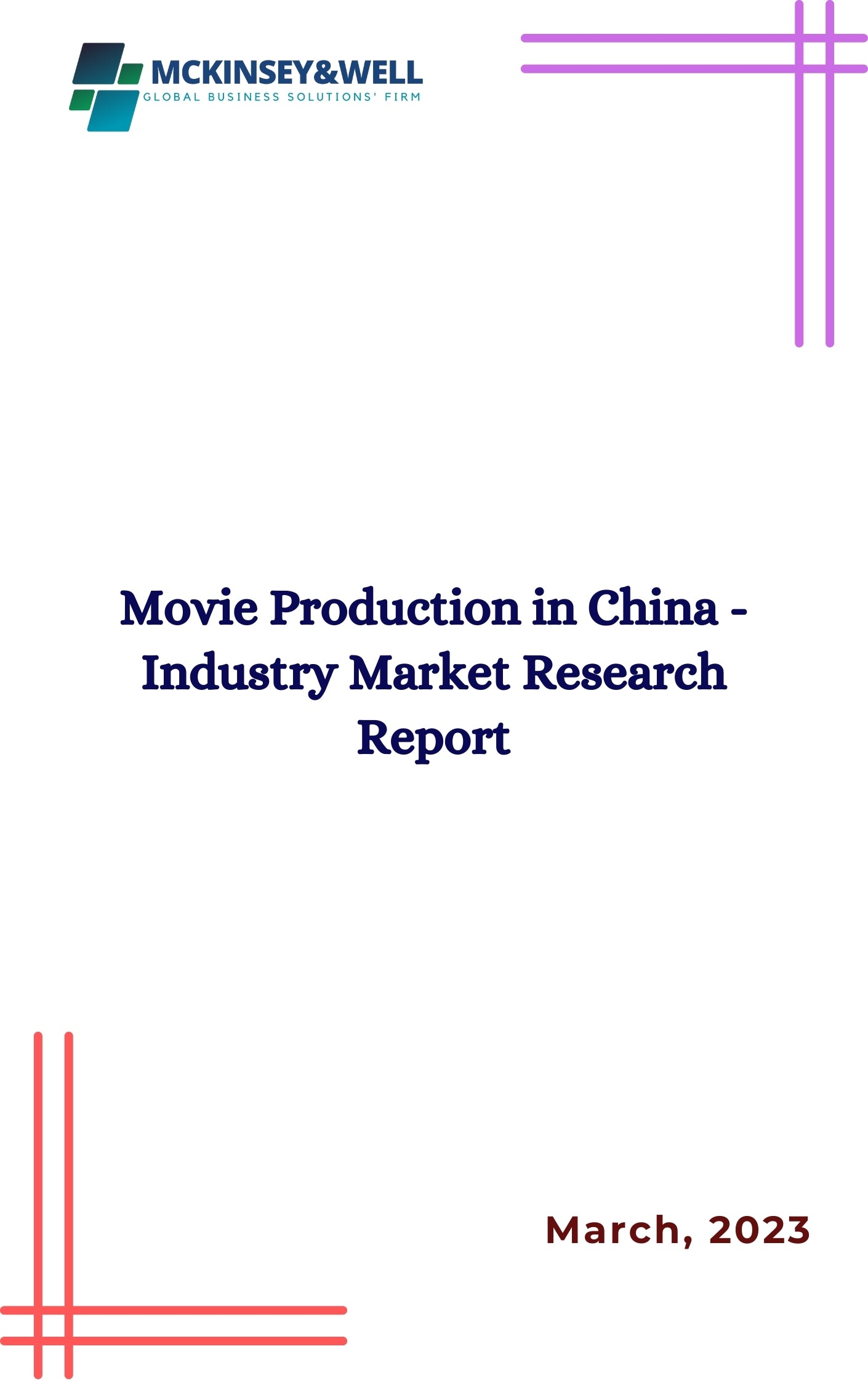 Movie Production in China - Industry Market Research Report